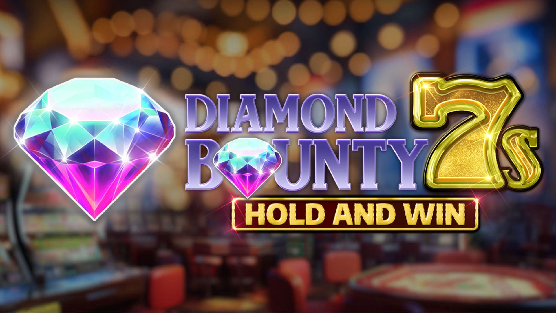 Diamond Bounty 7s: Hold and Win