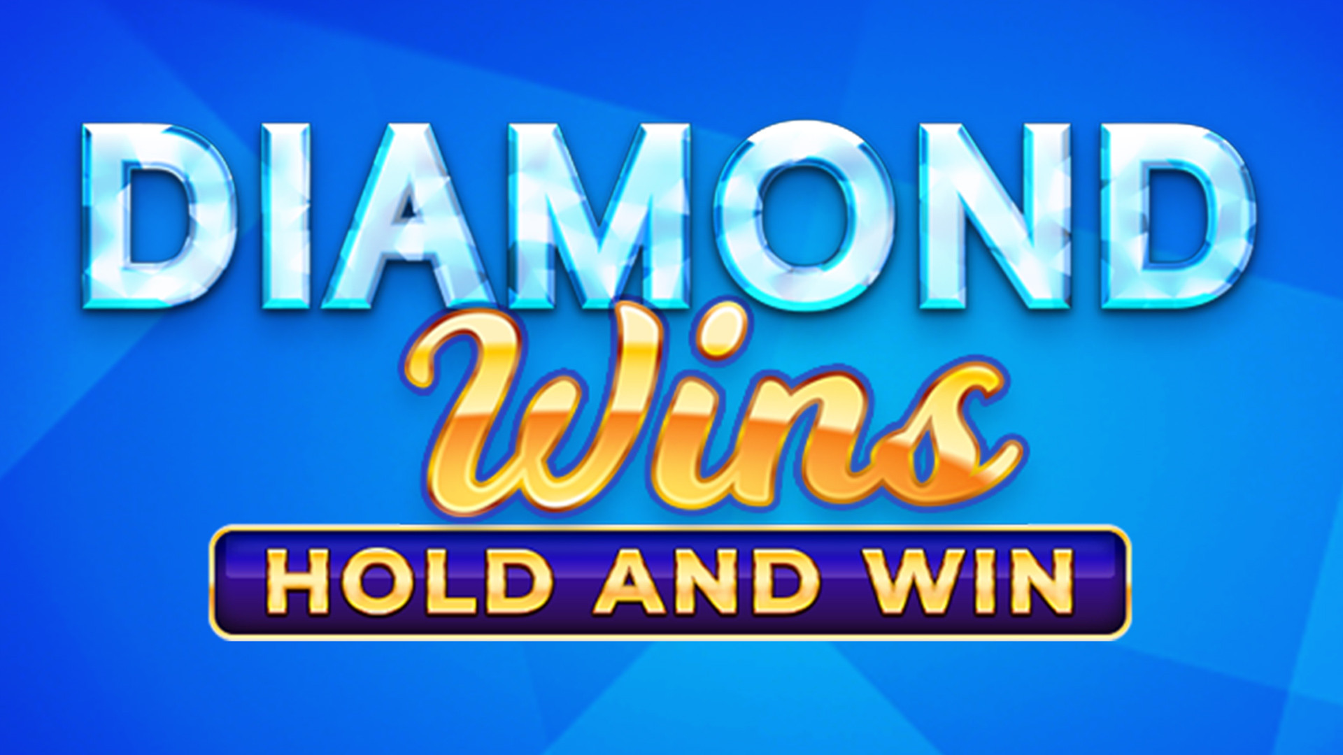 Diamond Wins: Hold and Win