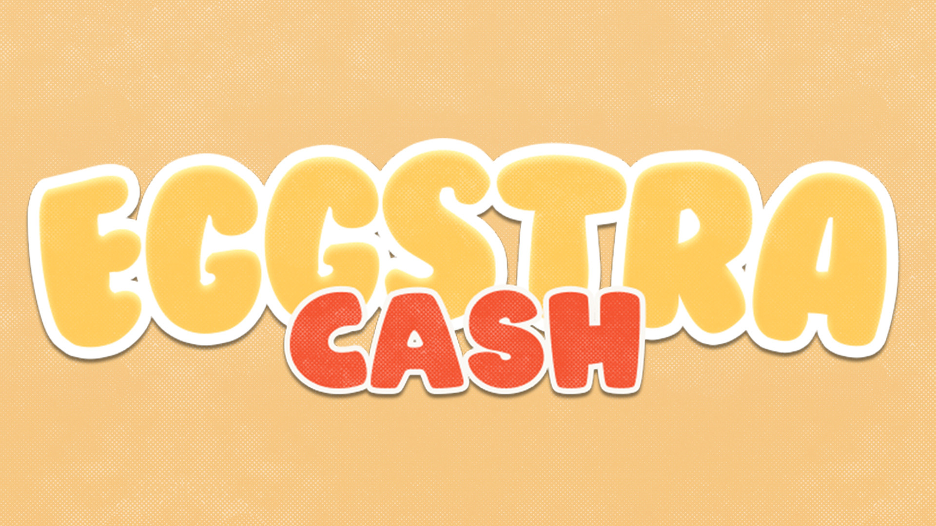 Eggstra Cash