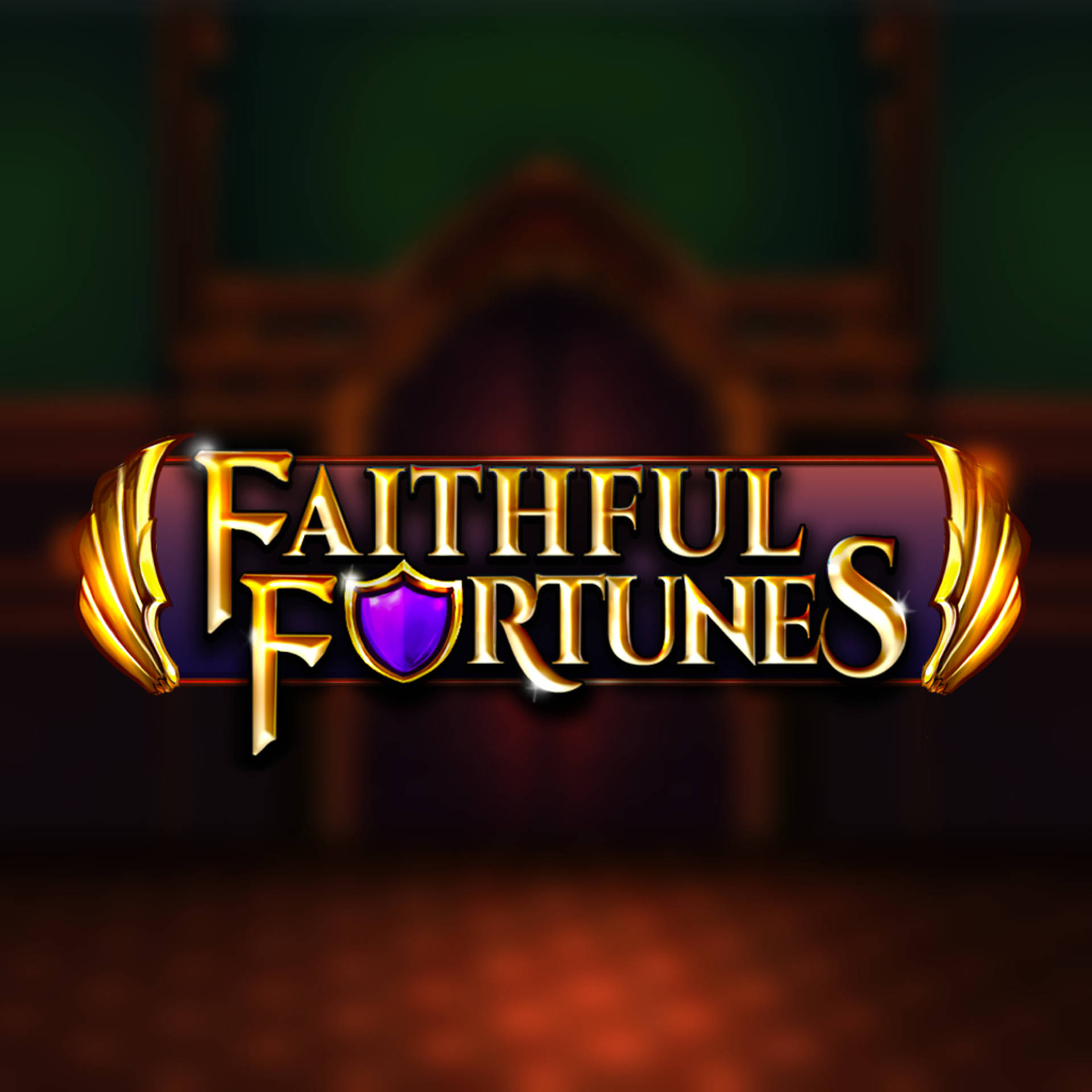 Faithful Fortunes