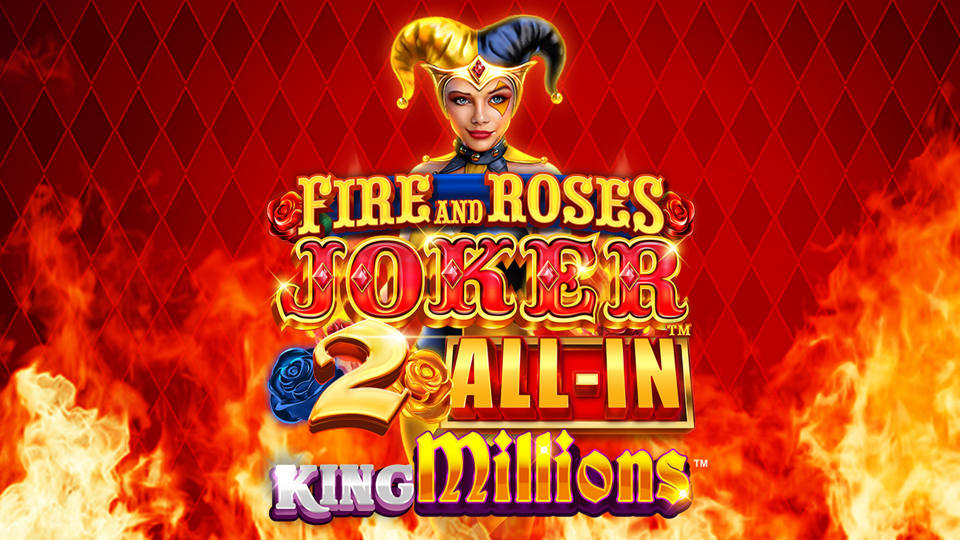 Fire and Roses Joker 2 All-In King Millions