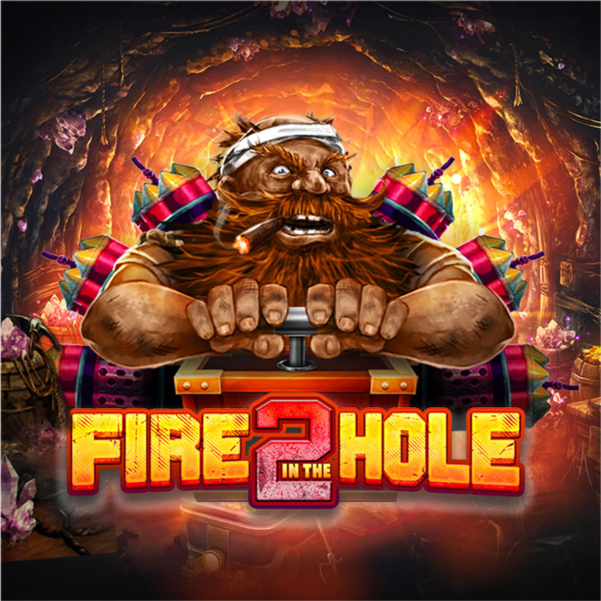 Fire in the Hole 2