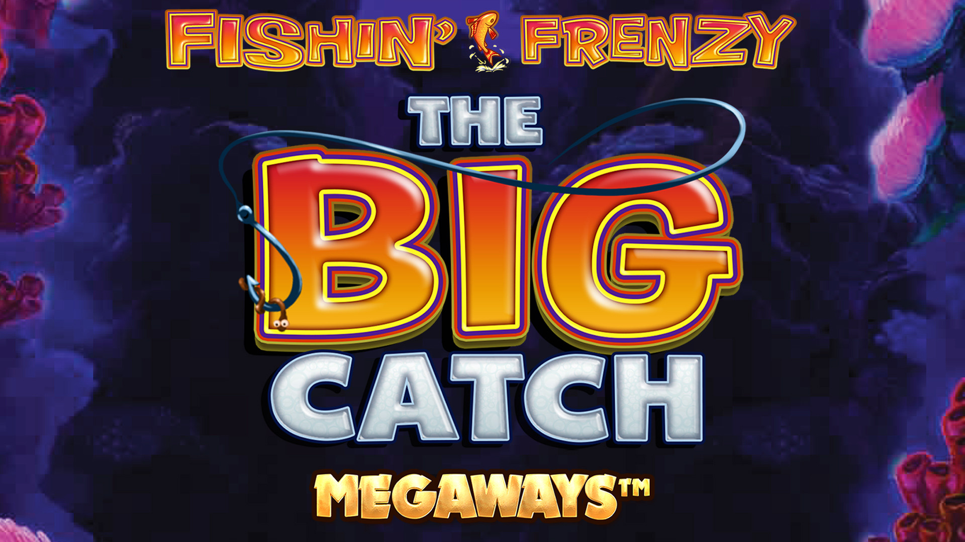 Fishin' Frenzy The Big Catch MEGAWAYS