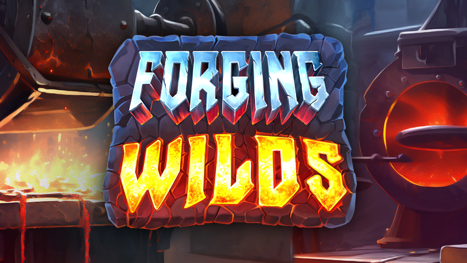 Forging Wilds