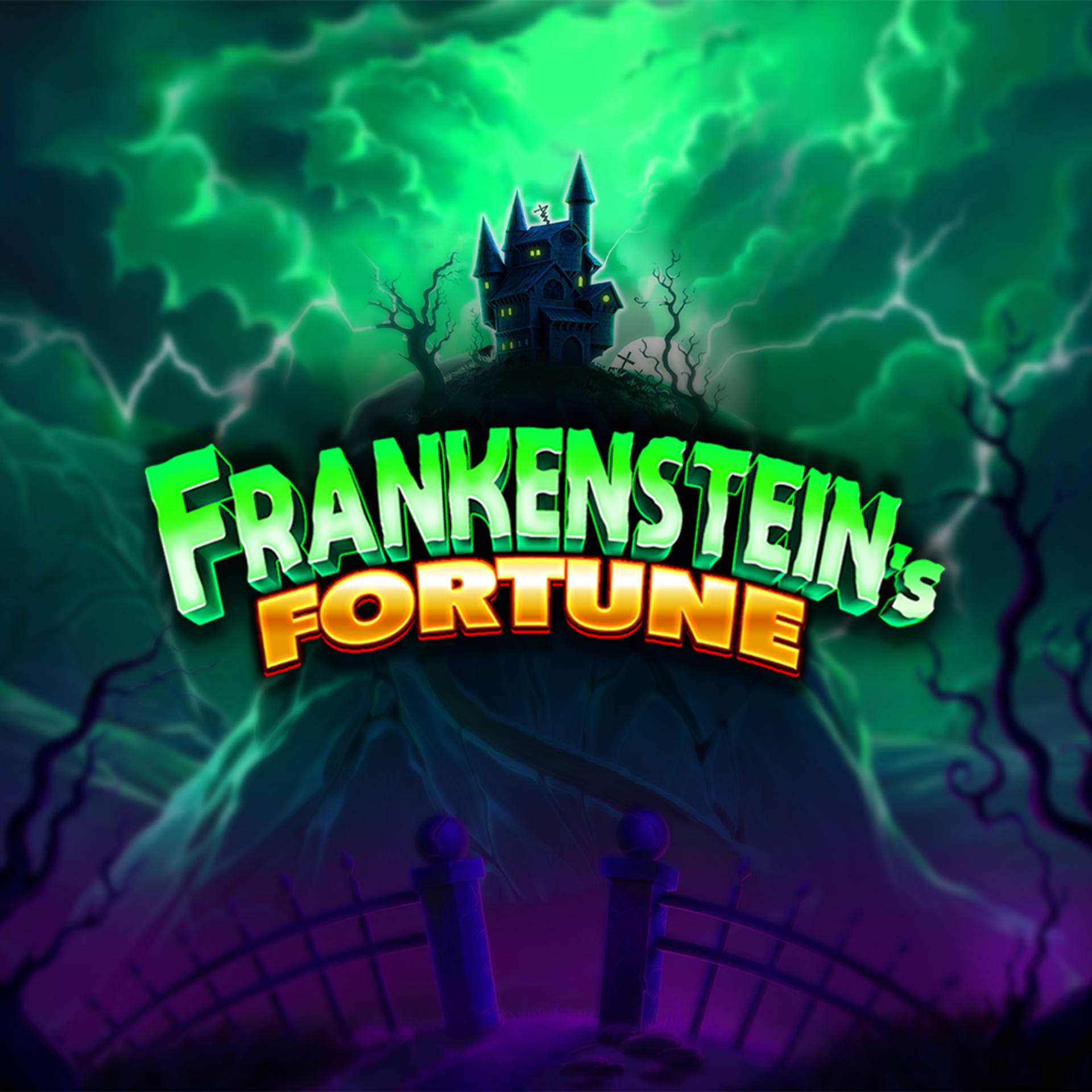 Frankenstein's Fortune