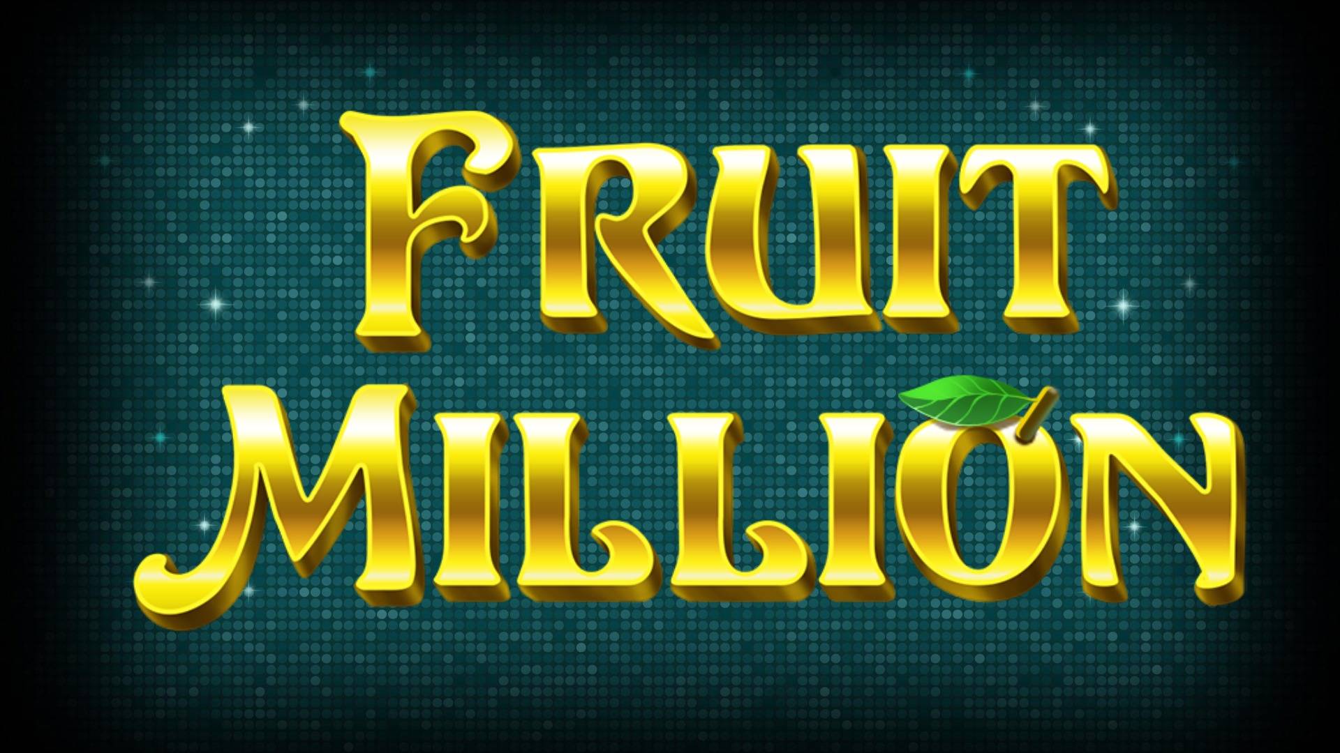 Fruit Million