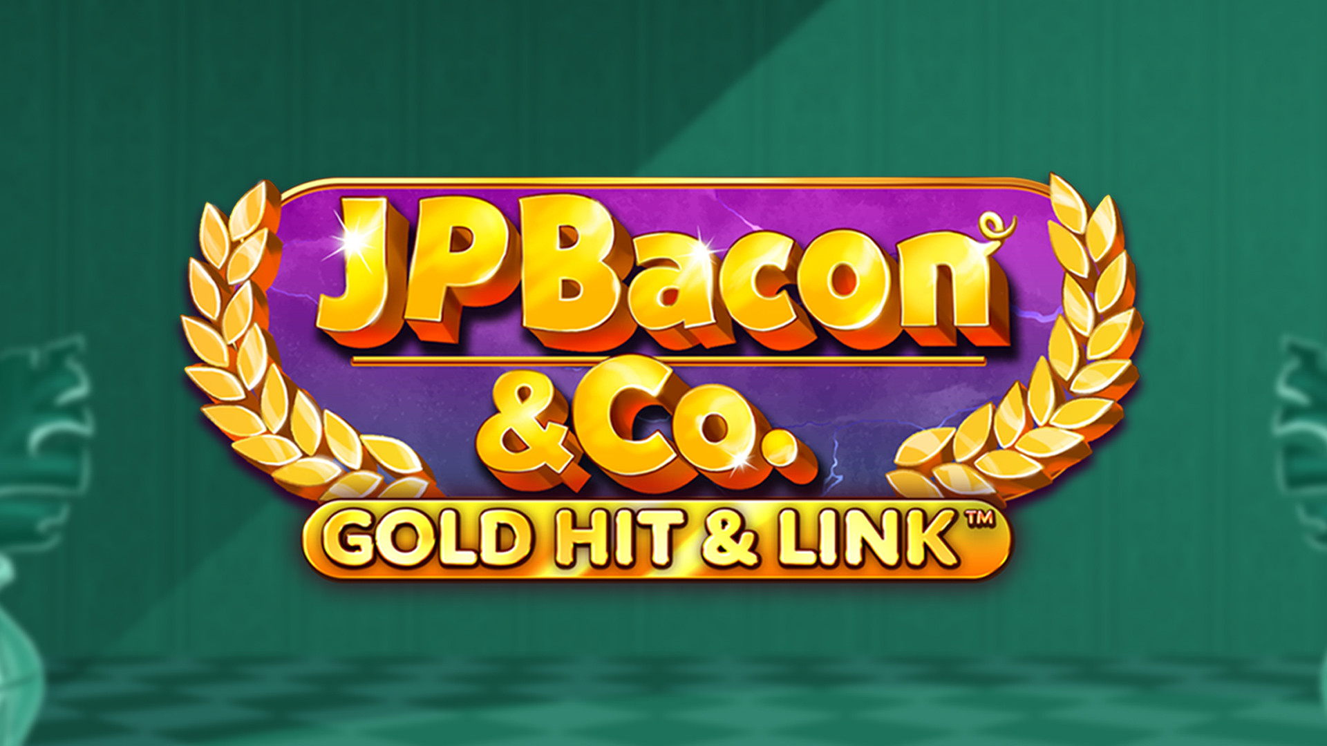 Gold Hit & Link: JP Bacon & Co