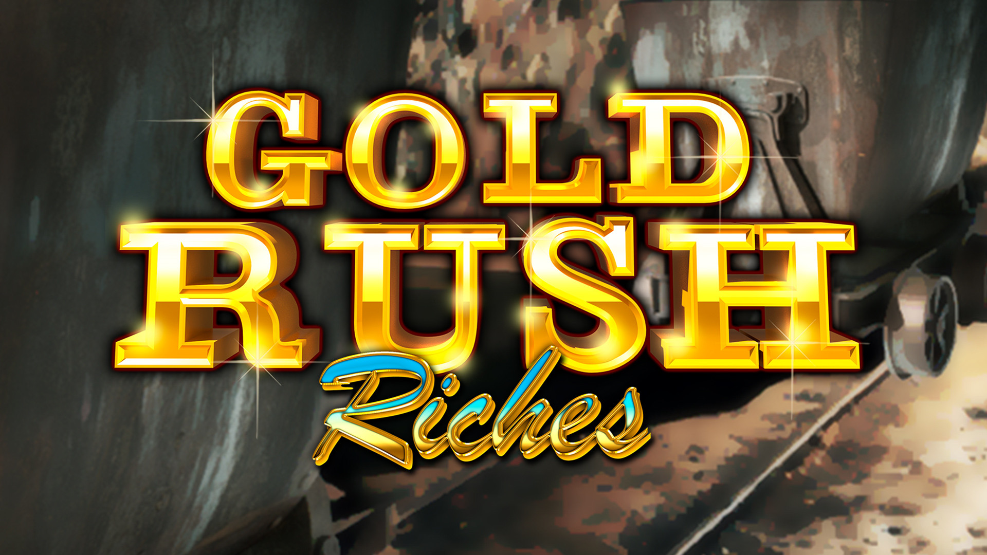 Gold Rush Riches