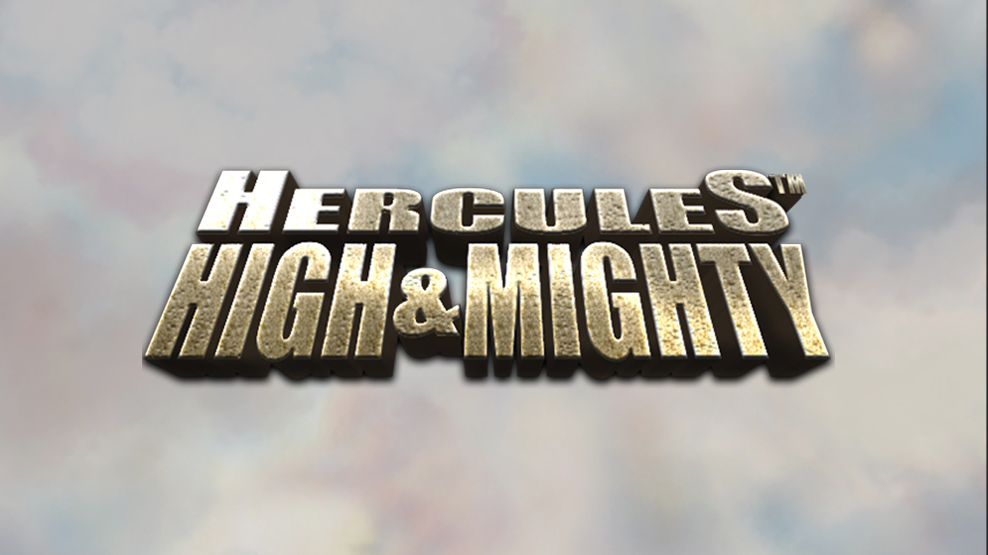 Hercules High and Mighty