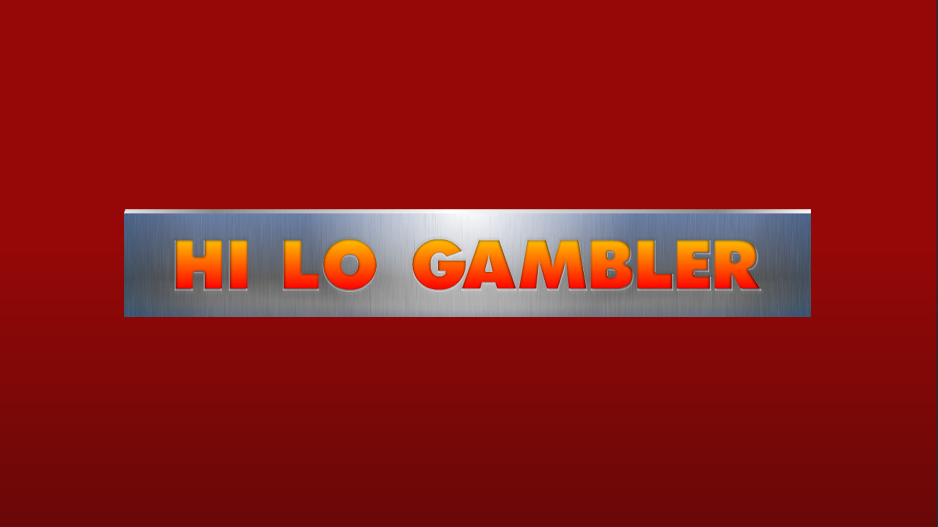 Hi Lo Gambler