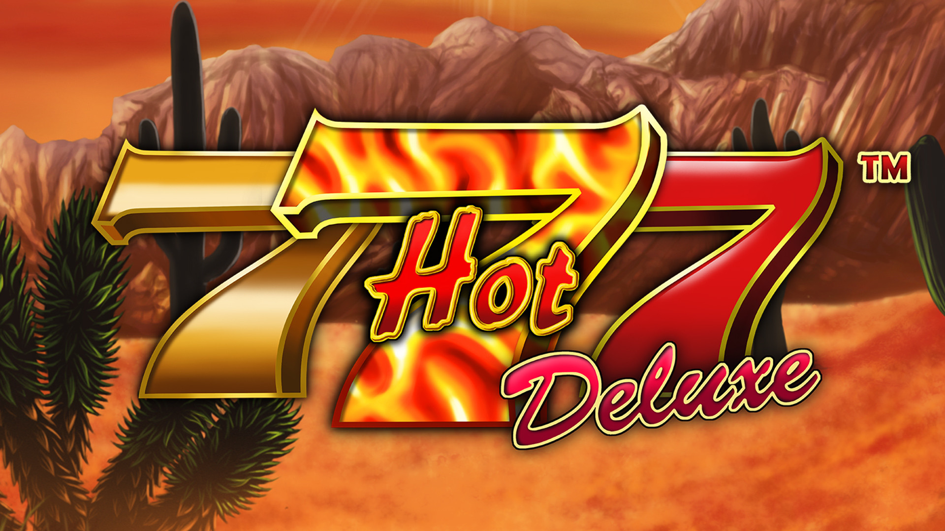 Hot 777 Deluxe