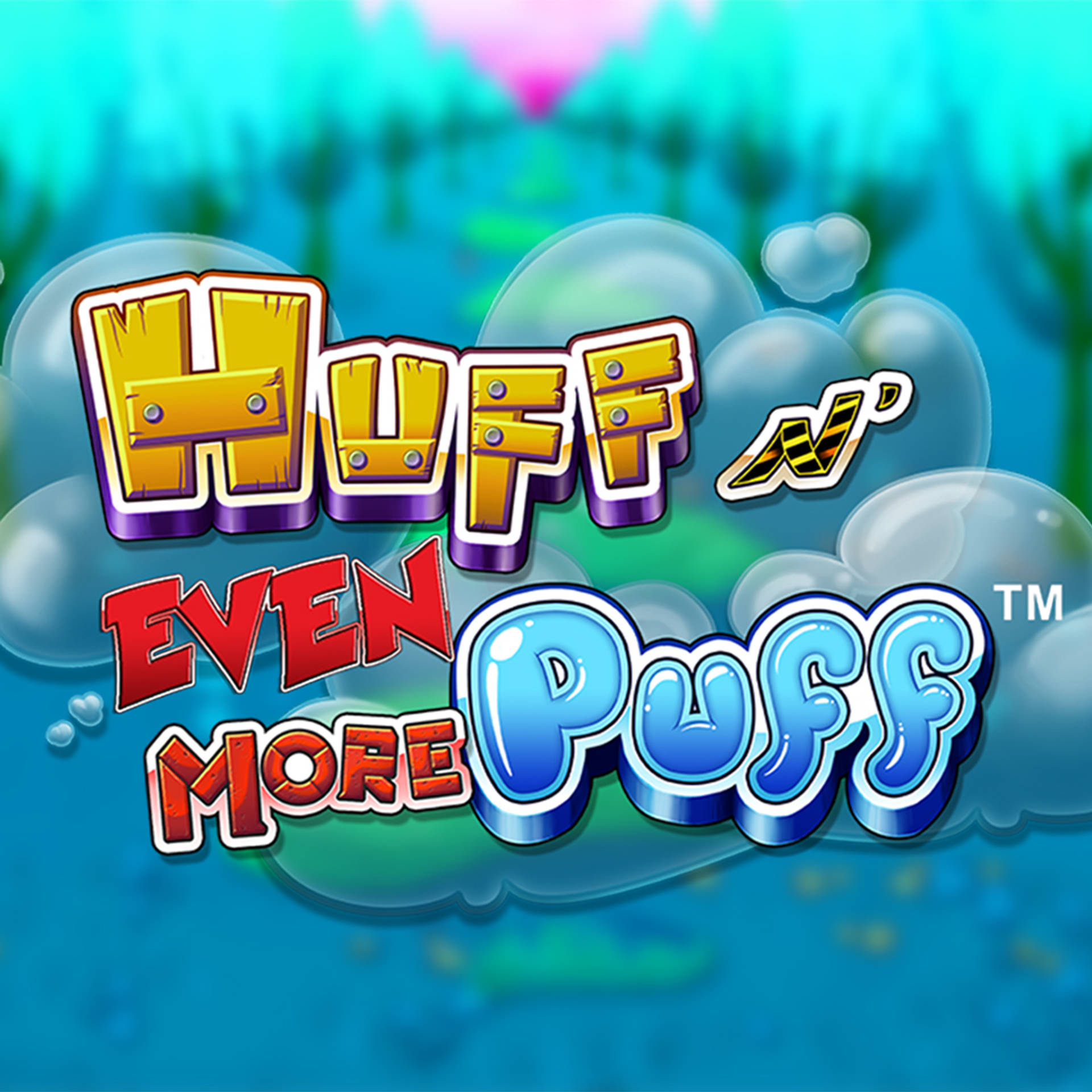 Huff N' Even More Puff