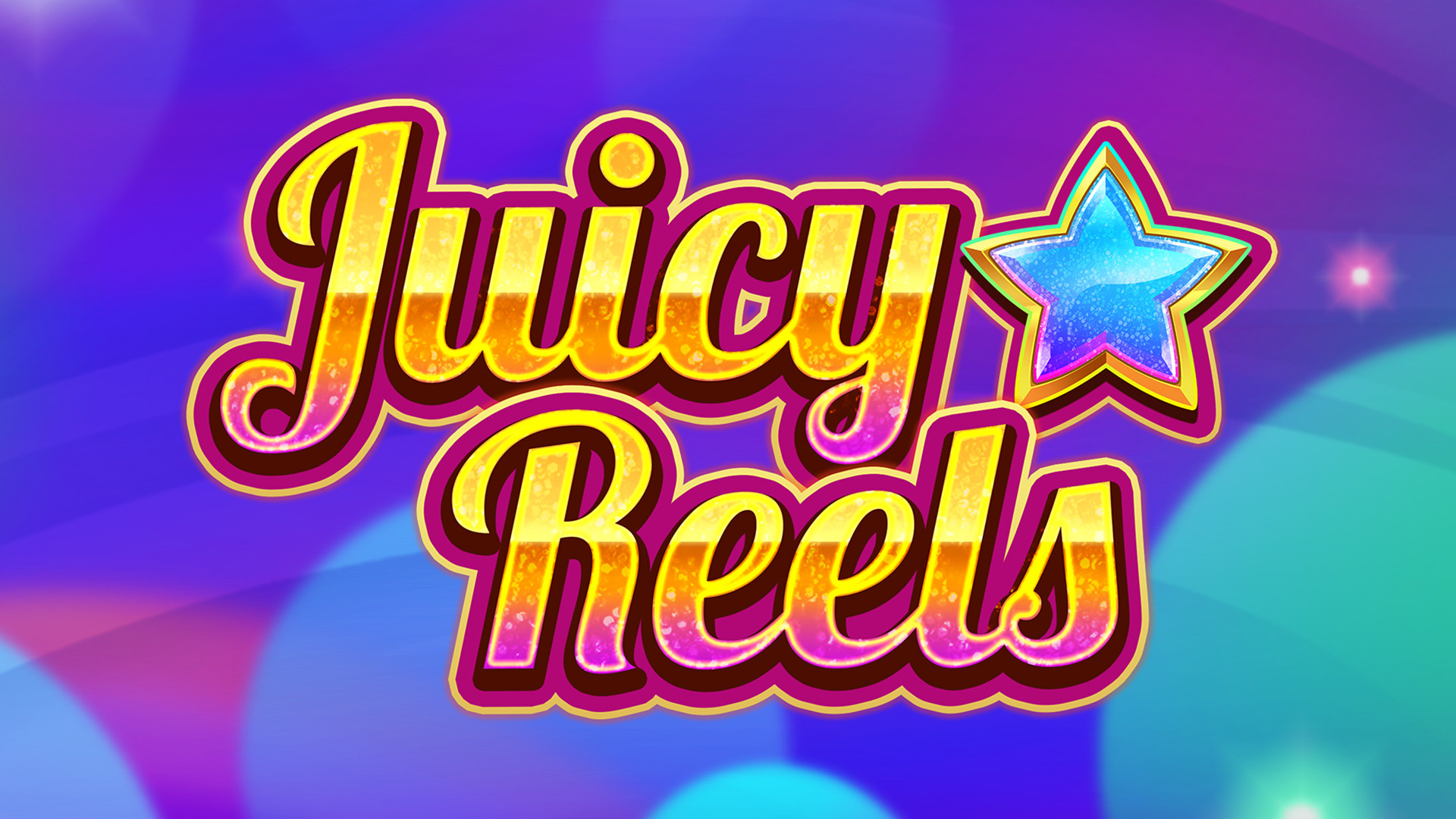 Juicy Reels