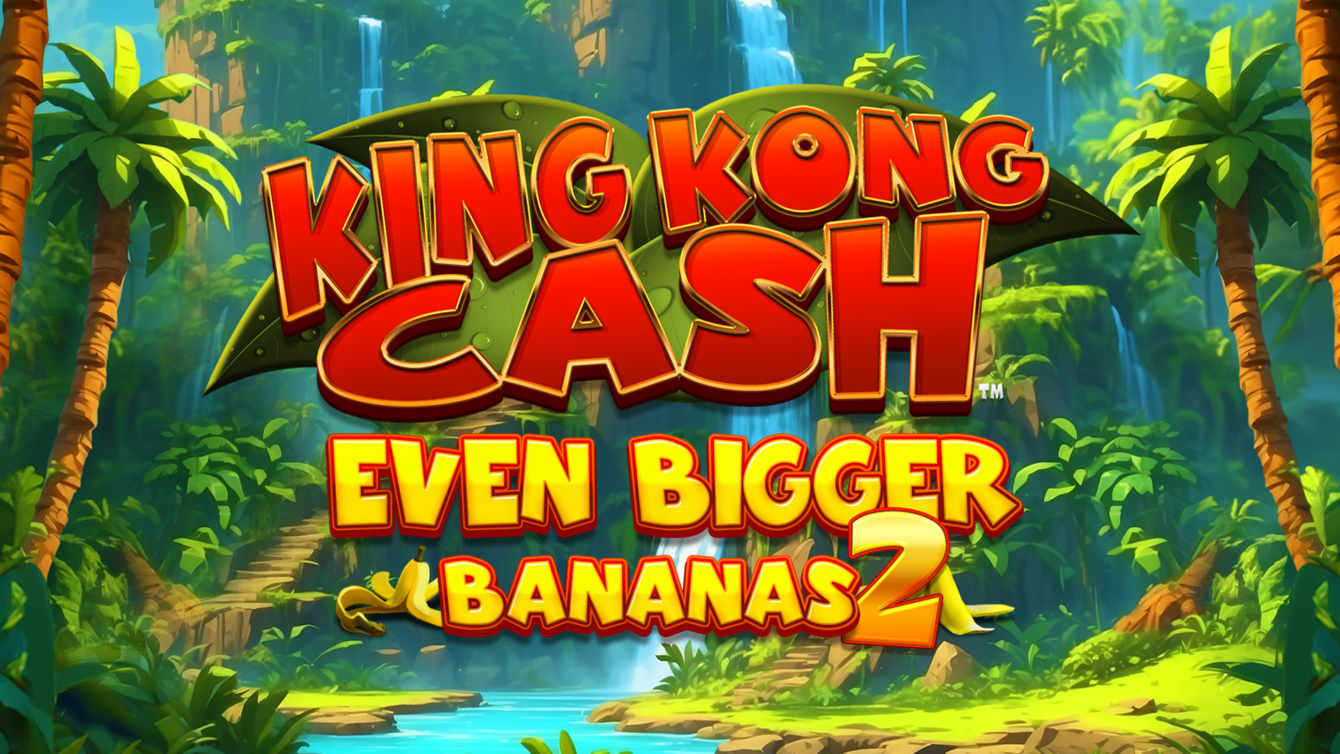 King Kong Cash Even Bigger Bananas 2