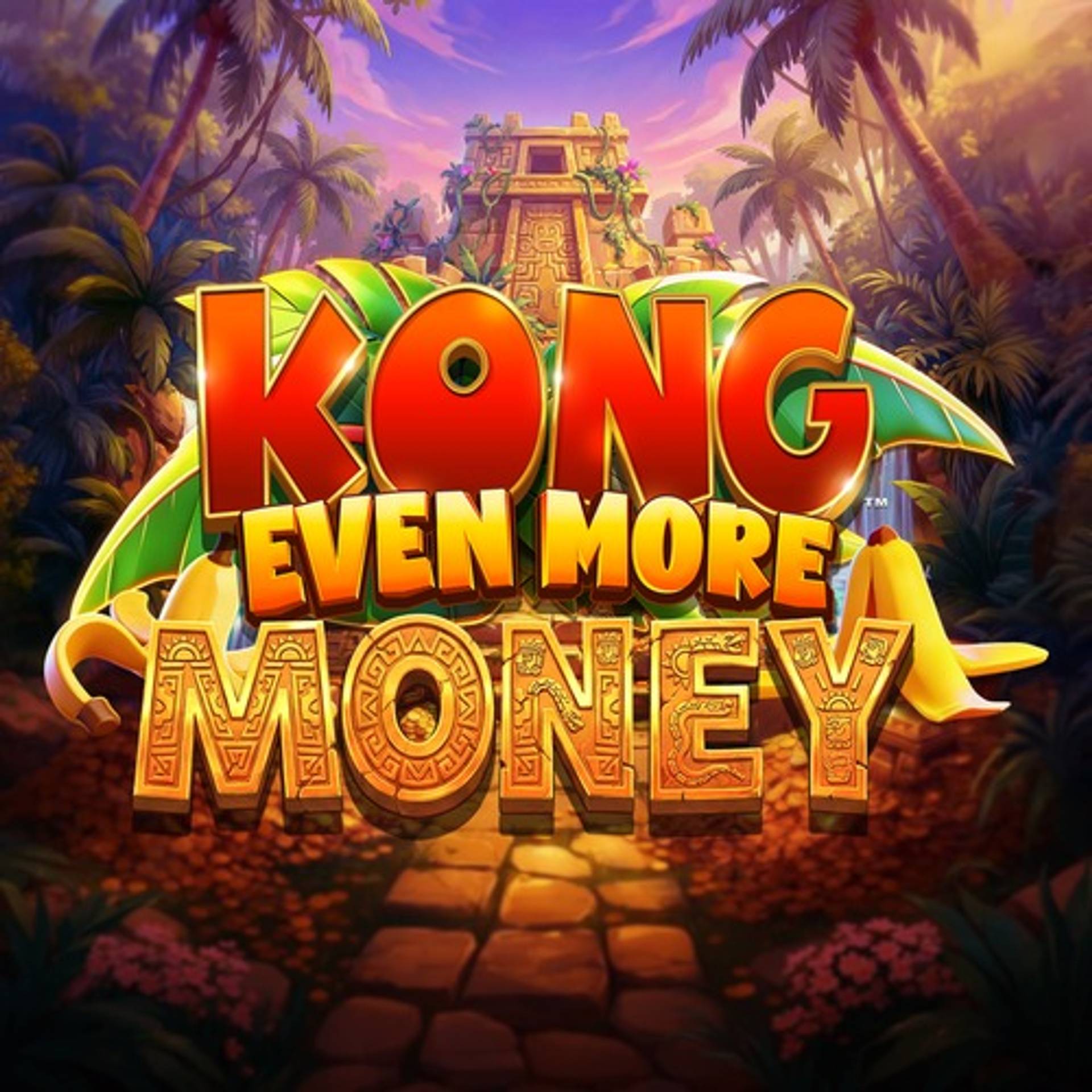 Kong Even More Money