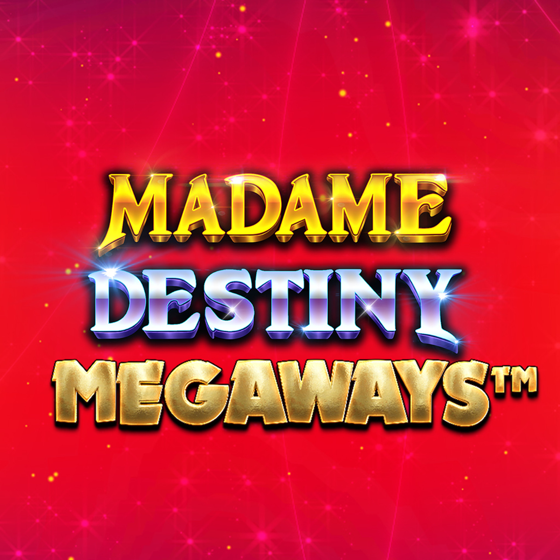 Madame Destiny MEGAWAYS