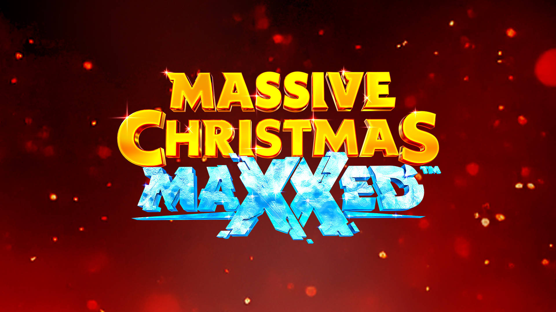 Massive Christmas MAXXED