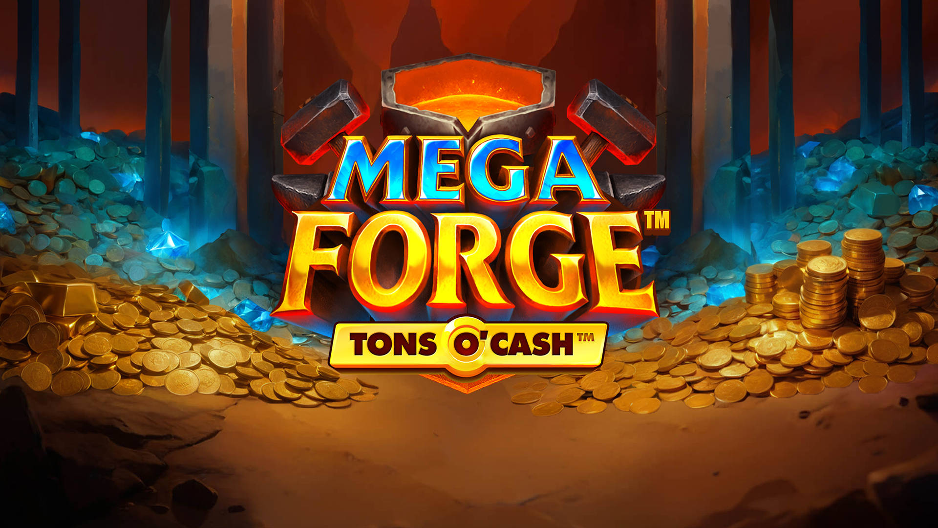 Mega Forge Tons O'Cash