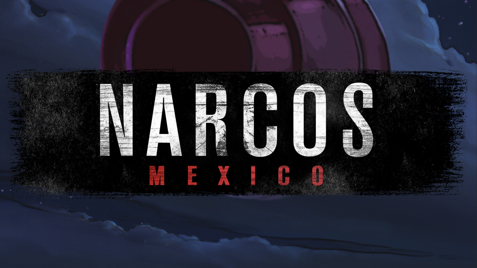 Narcos Mexico