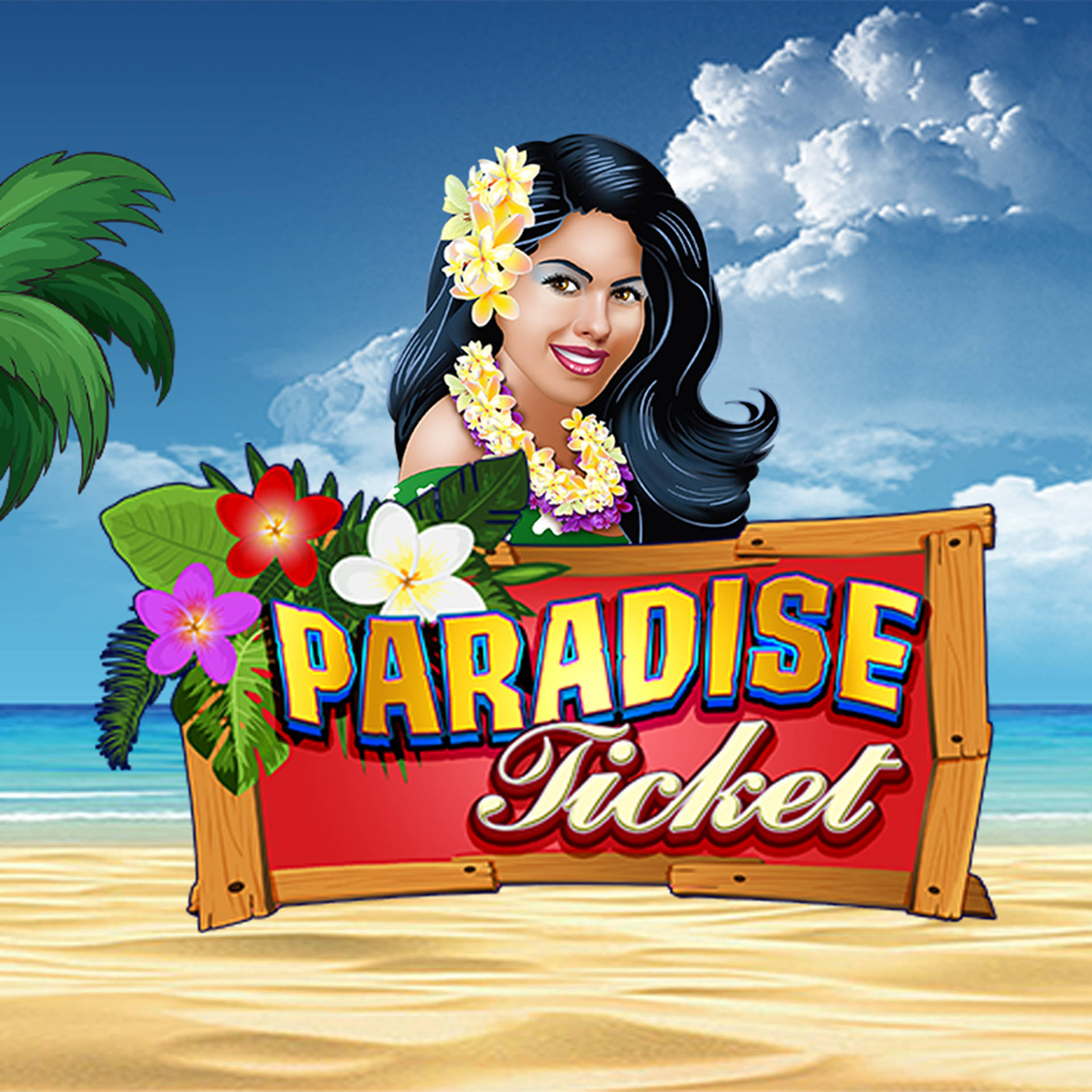 Paradise Ticket
