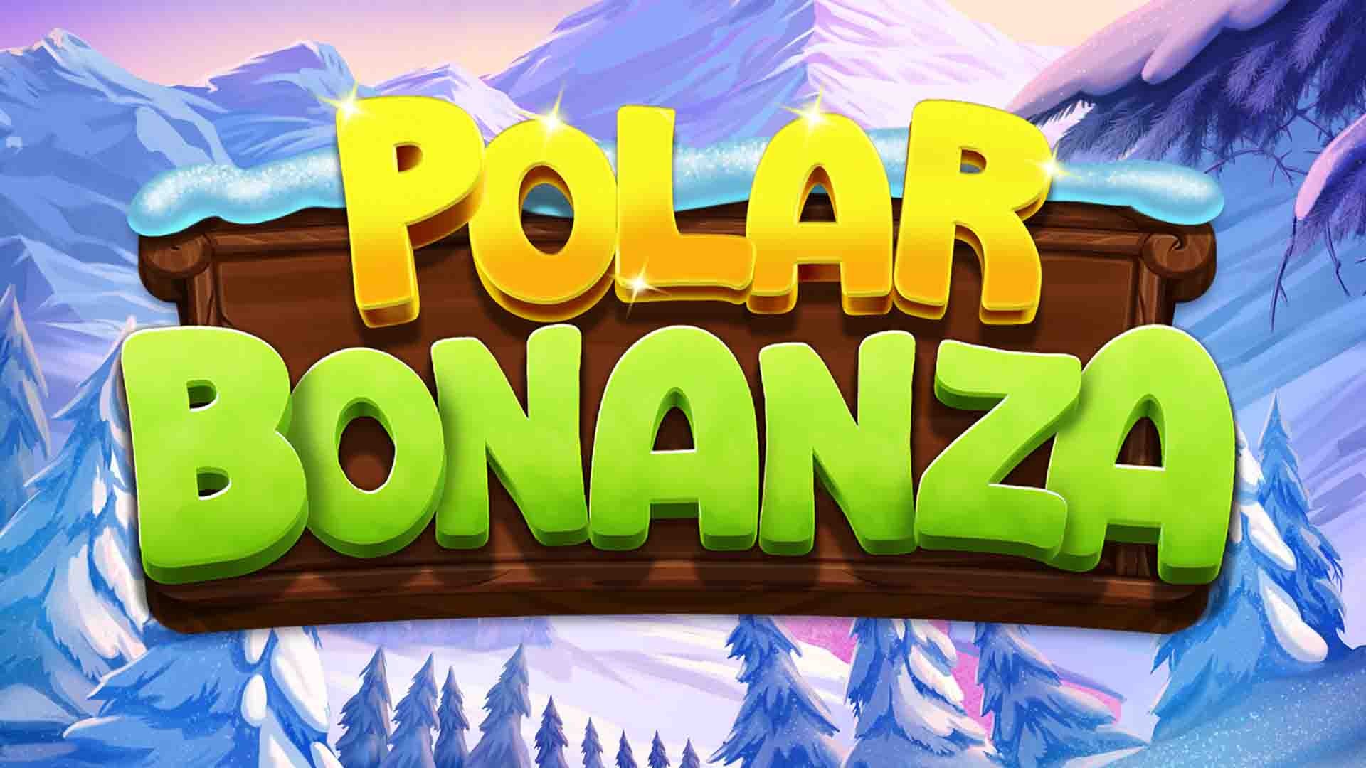 Polar Bonanza