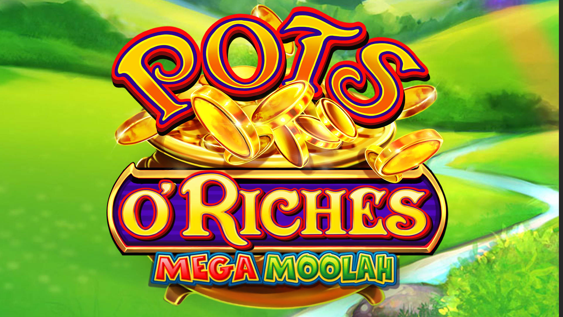 Pots o’ Riches Mega Moolah