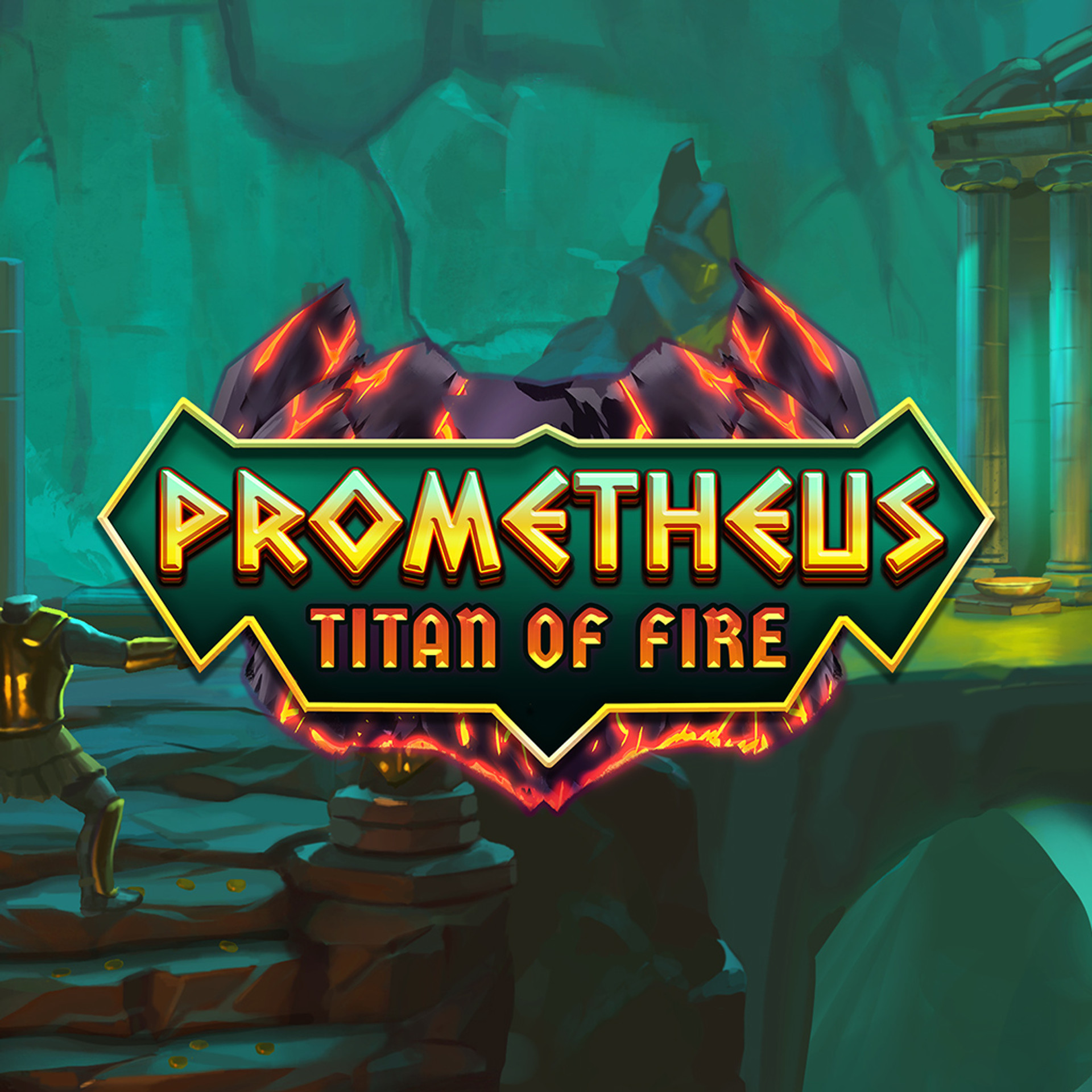 Prometheus Titan of Fire