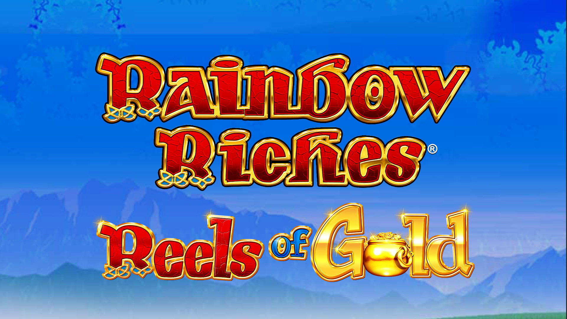 Rainbow Riches: Reels of Gold