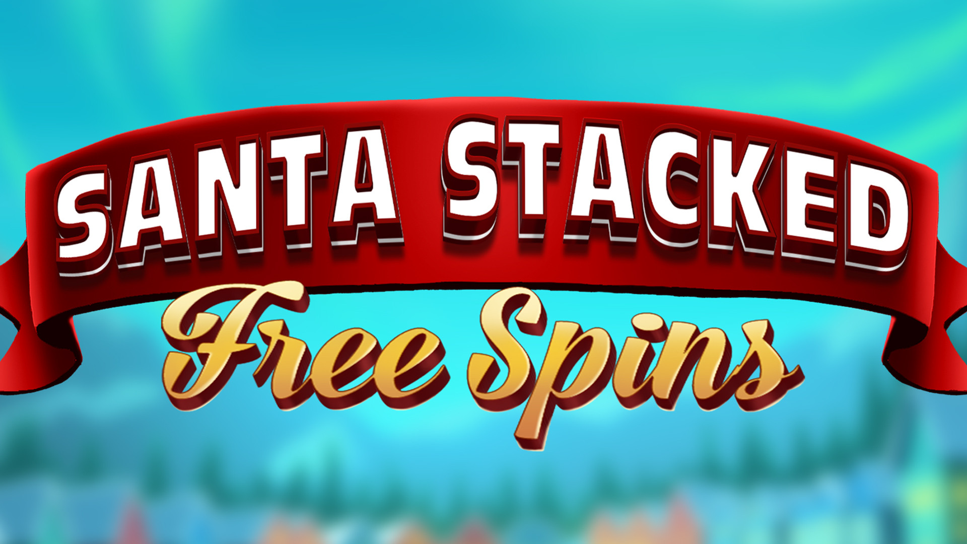 Santa Stacked Free Spins