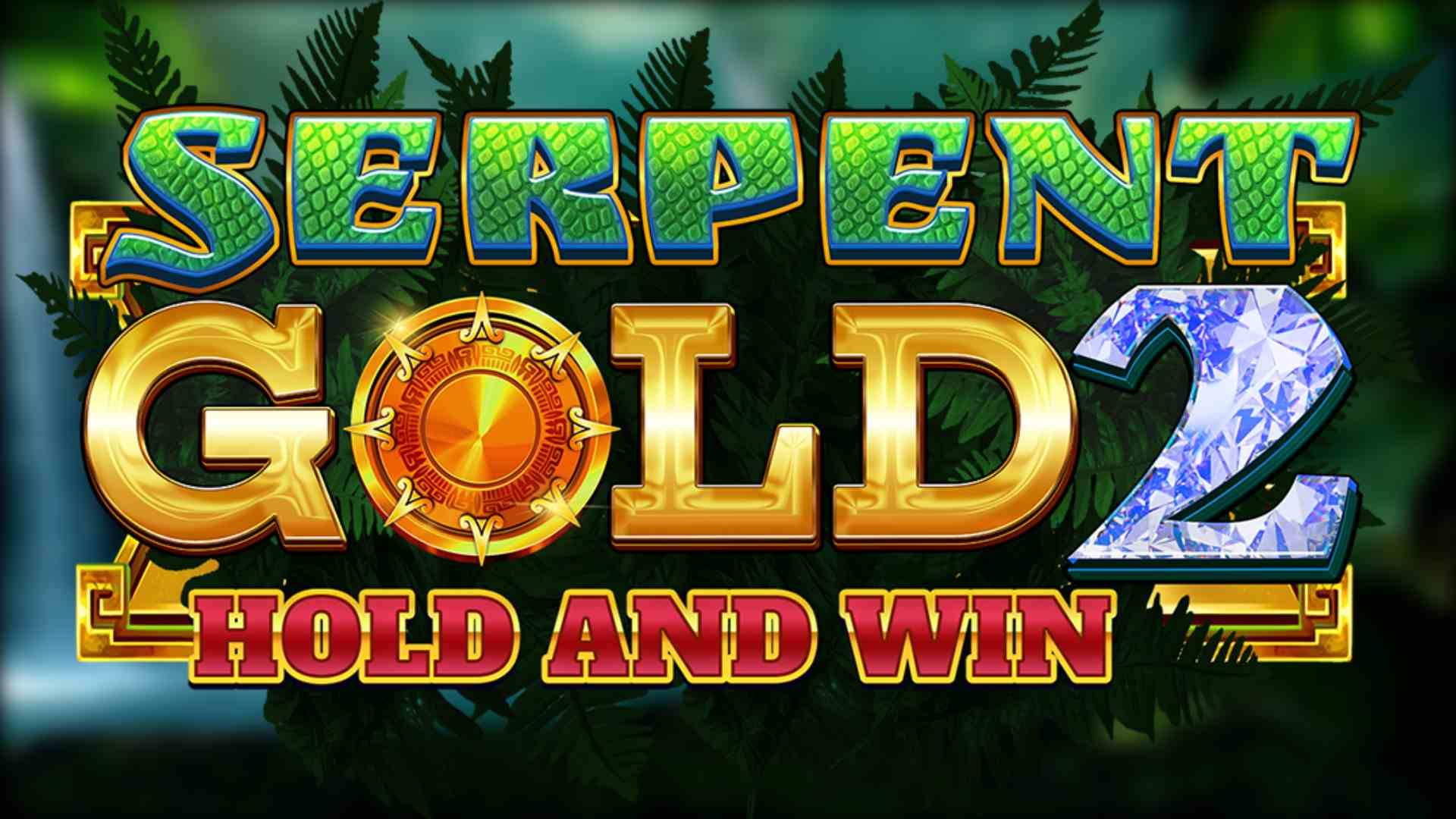 Serpent Gold 2: Hold & Win