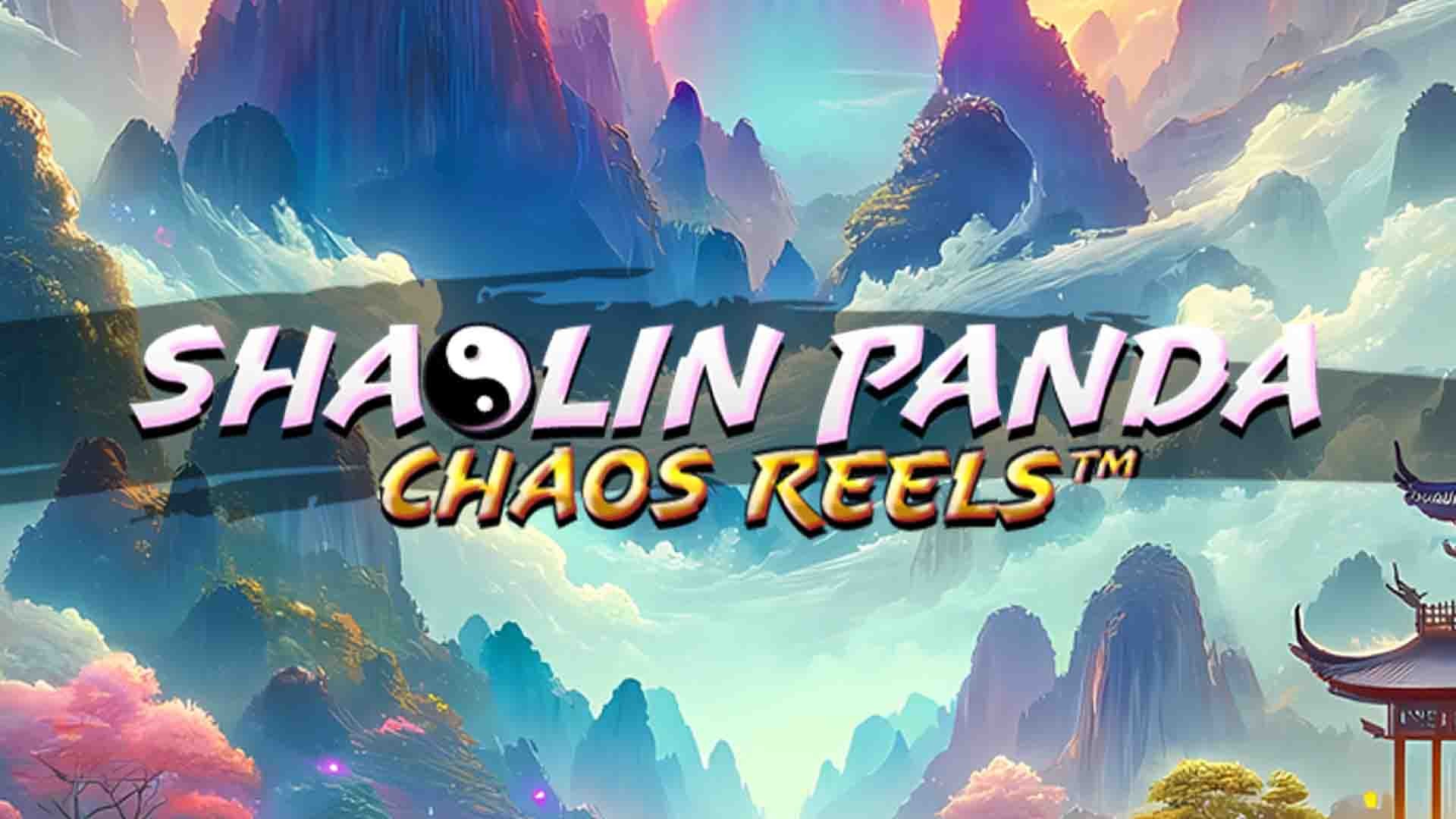 Shaolin Panda Chaos Reels