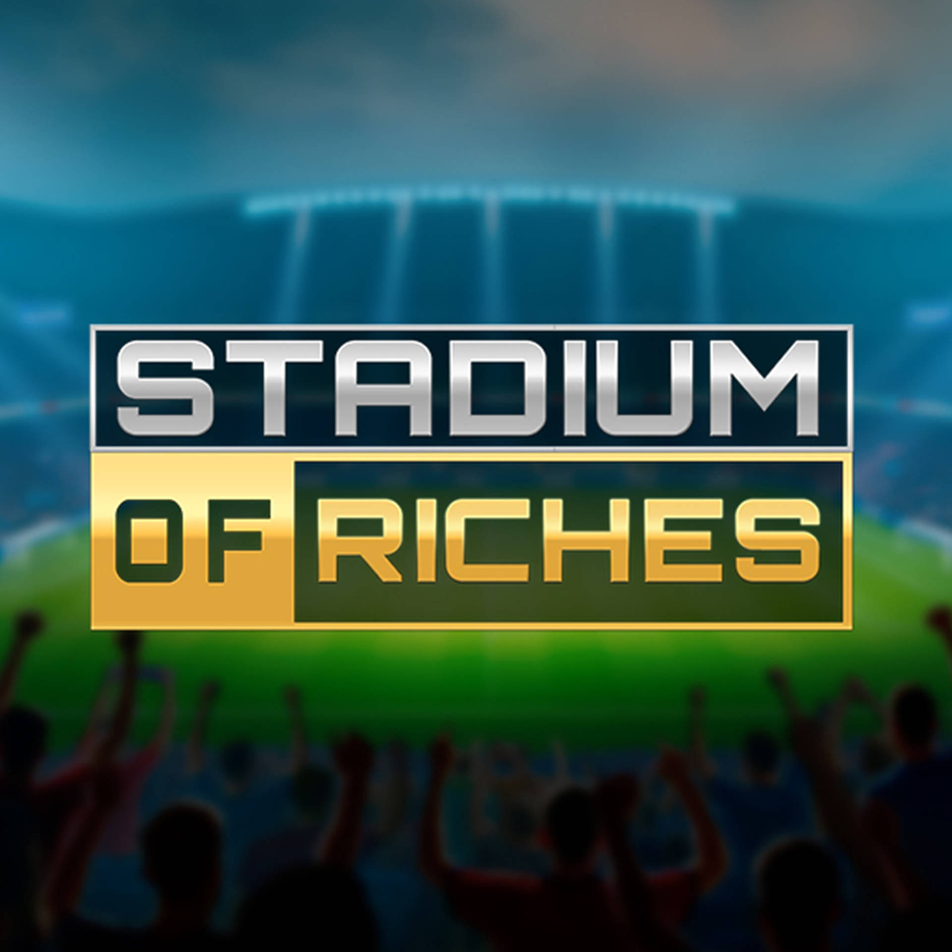 Stadium of Riches