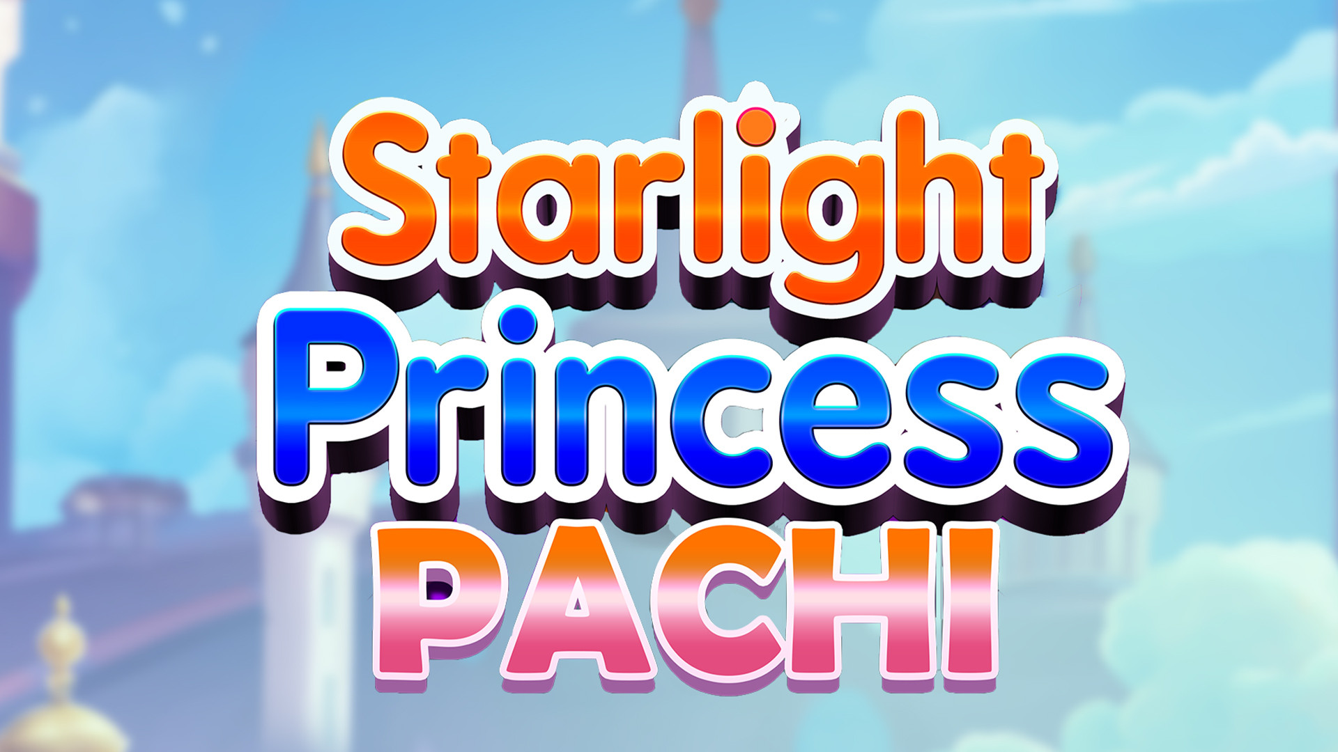 Starlight Princess Pachi