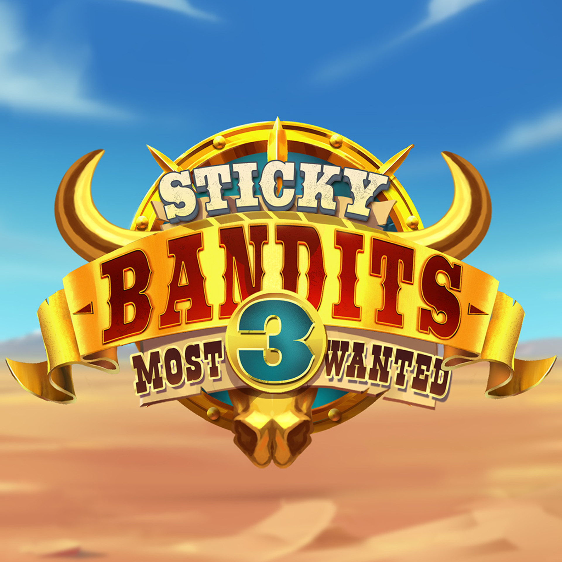 Sticky Bandits 3 Most Wanted