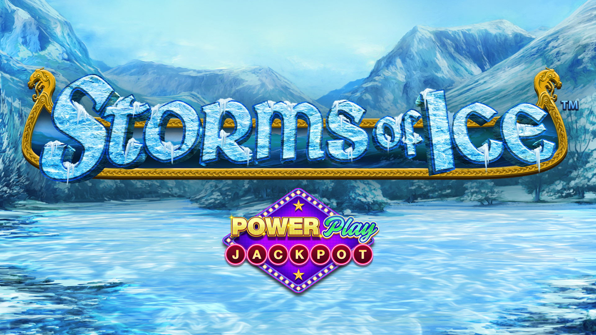 Storms of Ice PowerPlay Jackpot