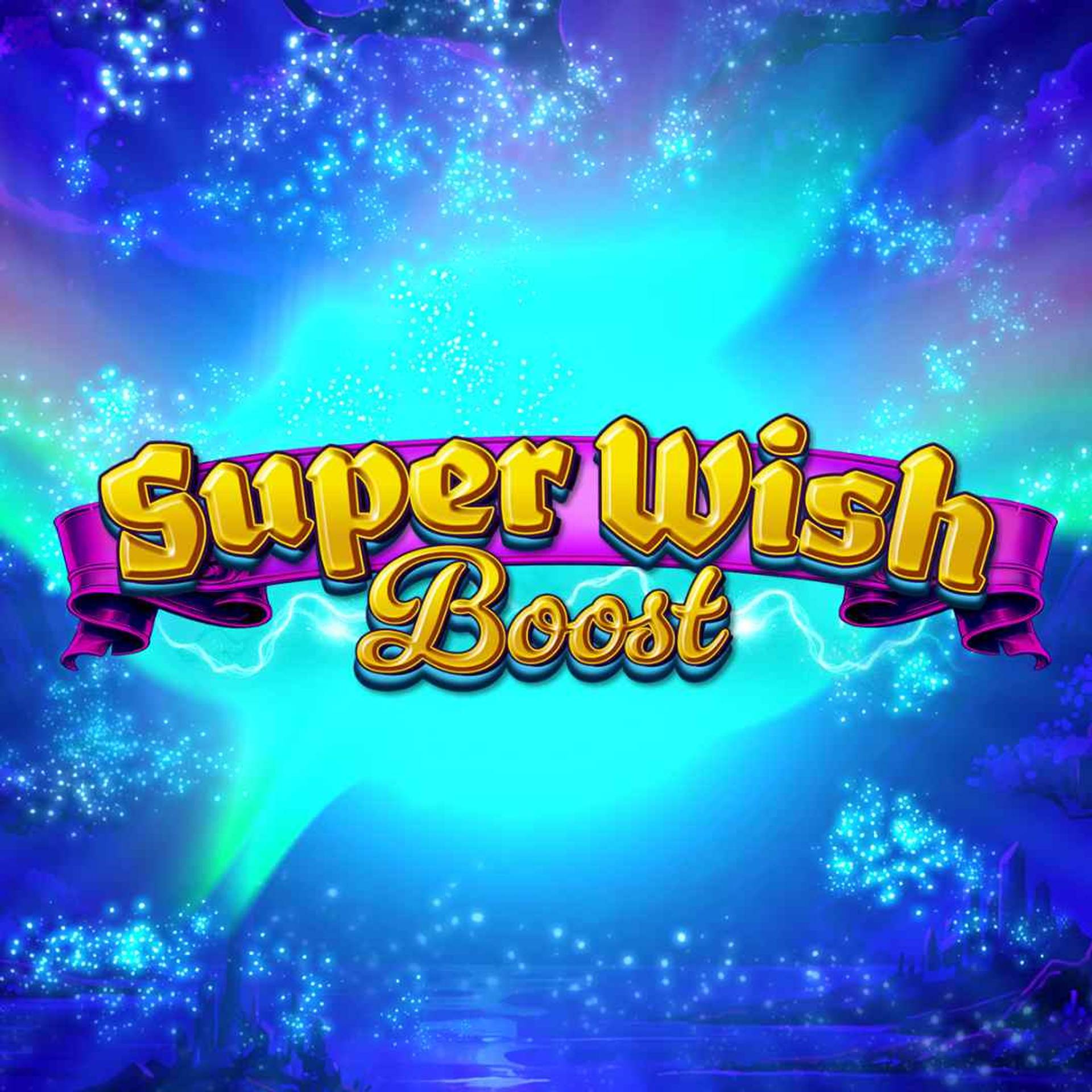 Super Wish Boost