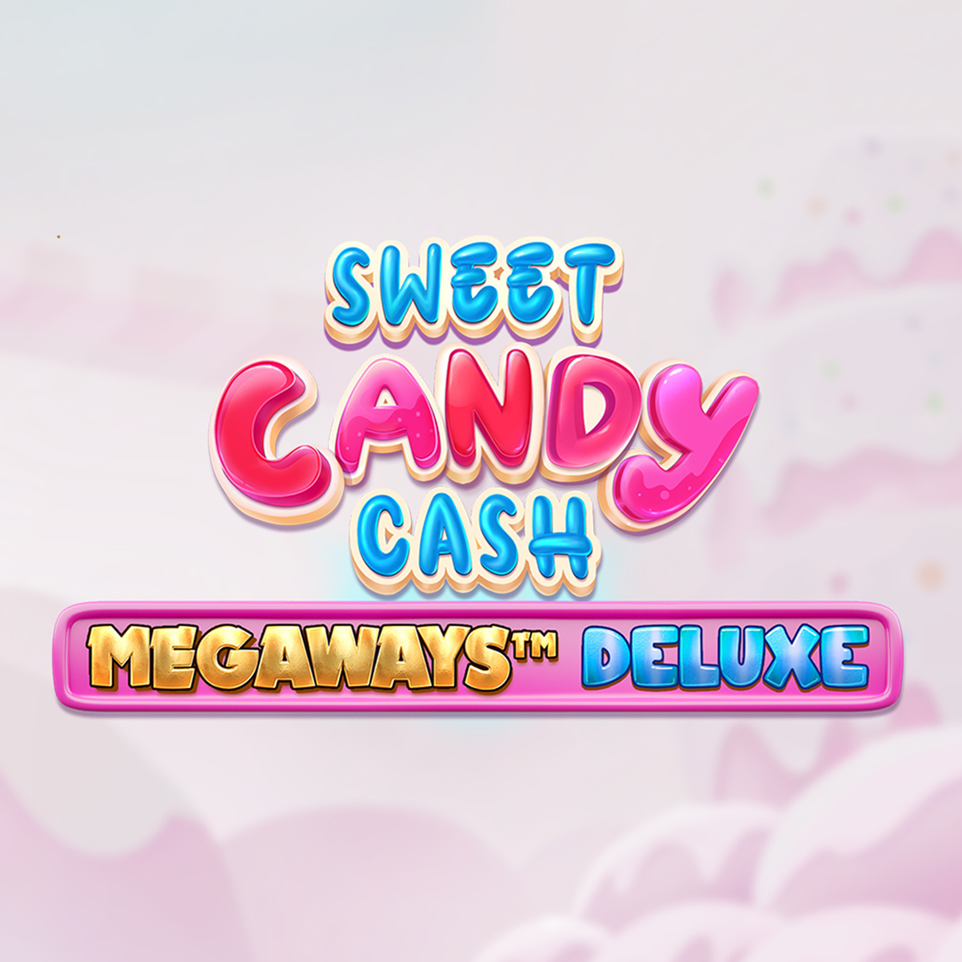 Sweet Candy Cash MEGAWAYS Deluxe