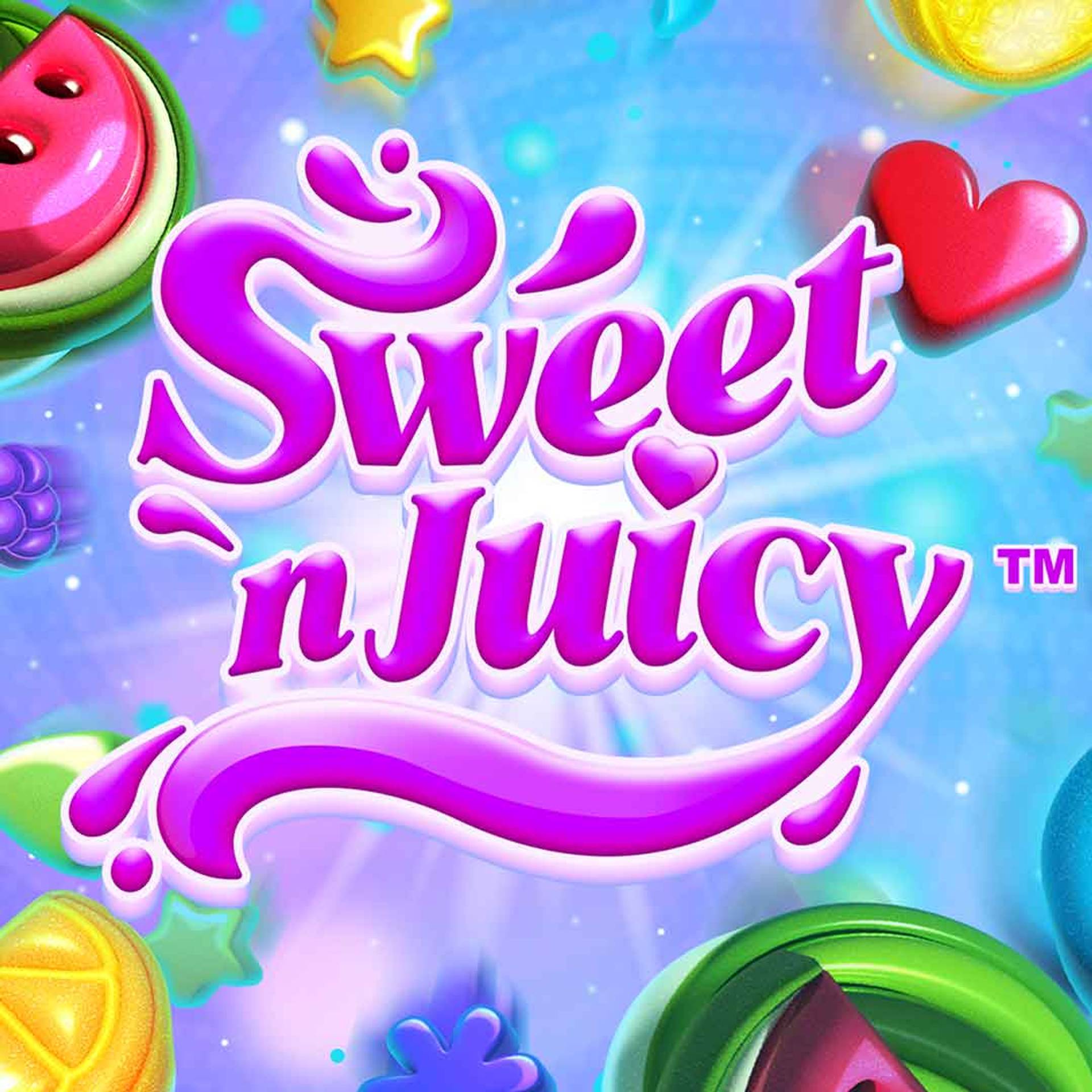 Sweet n Juicy