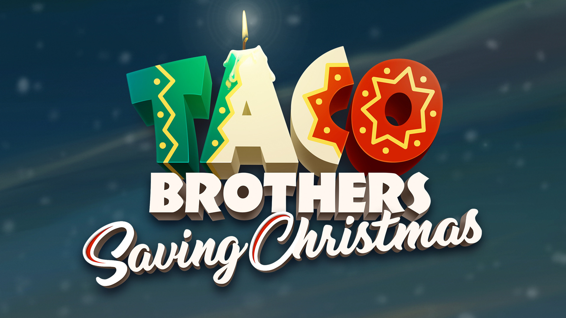 Taco Brothers Saving Christmas