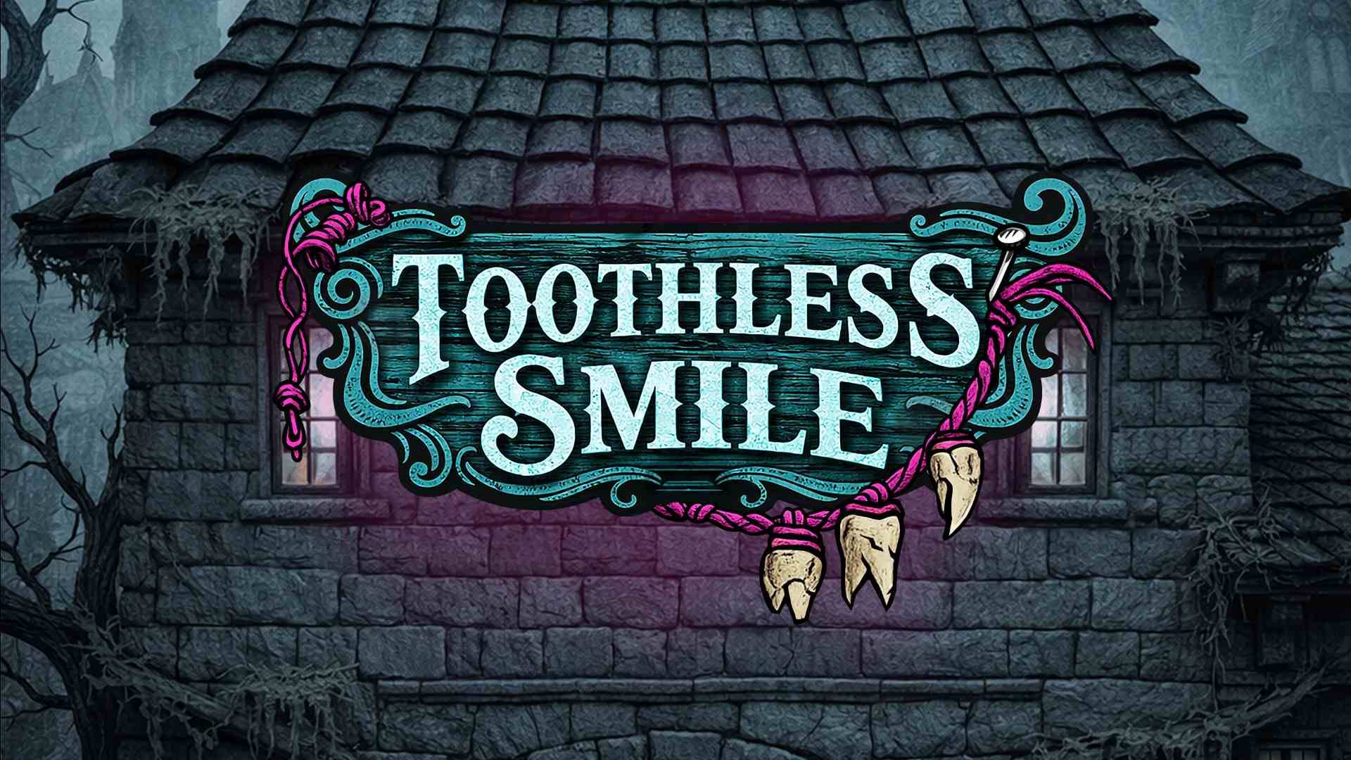 Toothless Smile