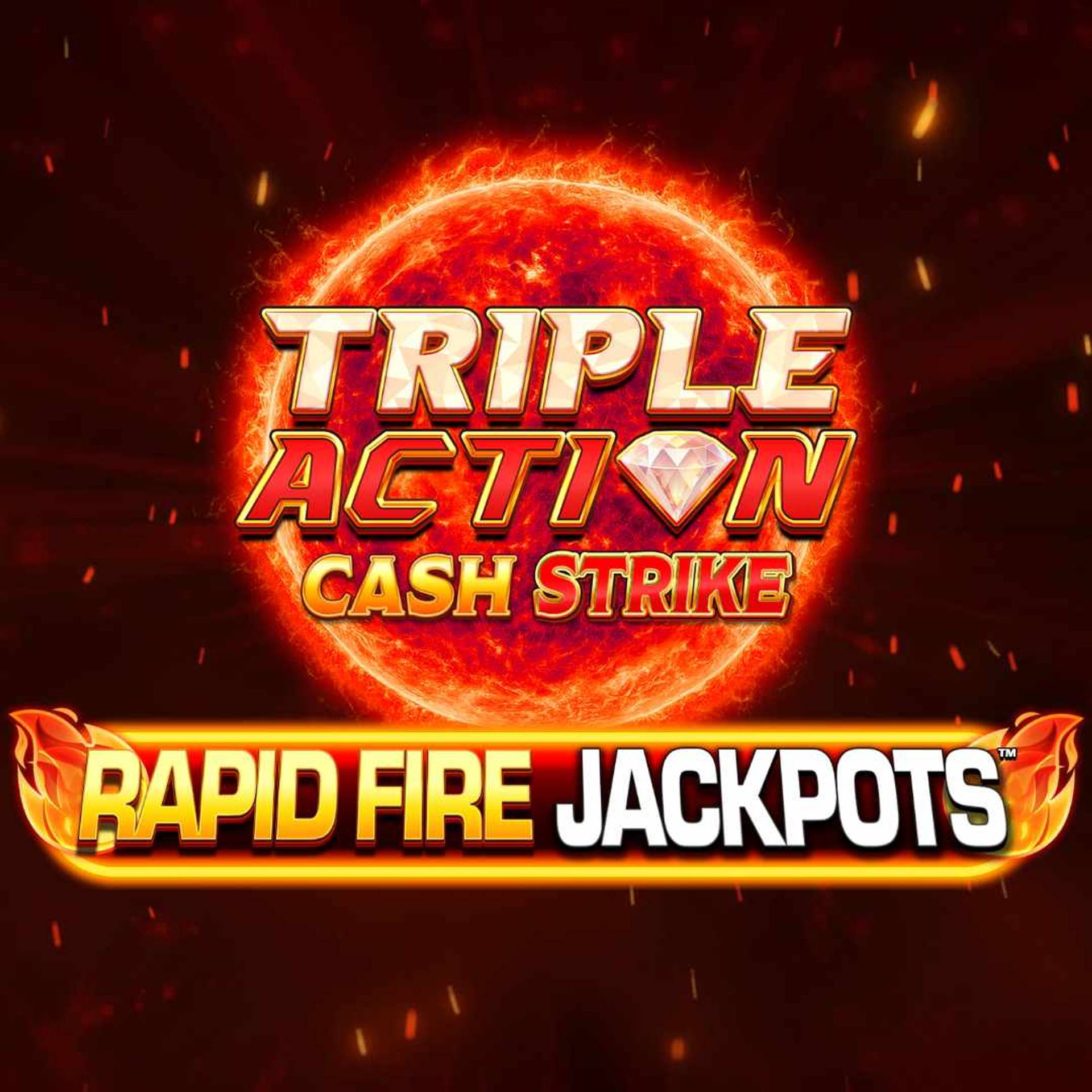 Triple Action Cash Strike Rapid Fire