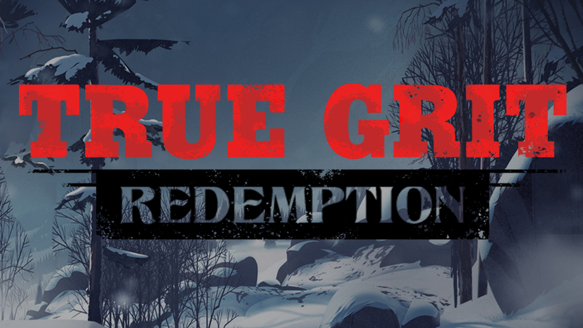 True Grit Redemption