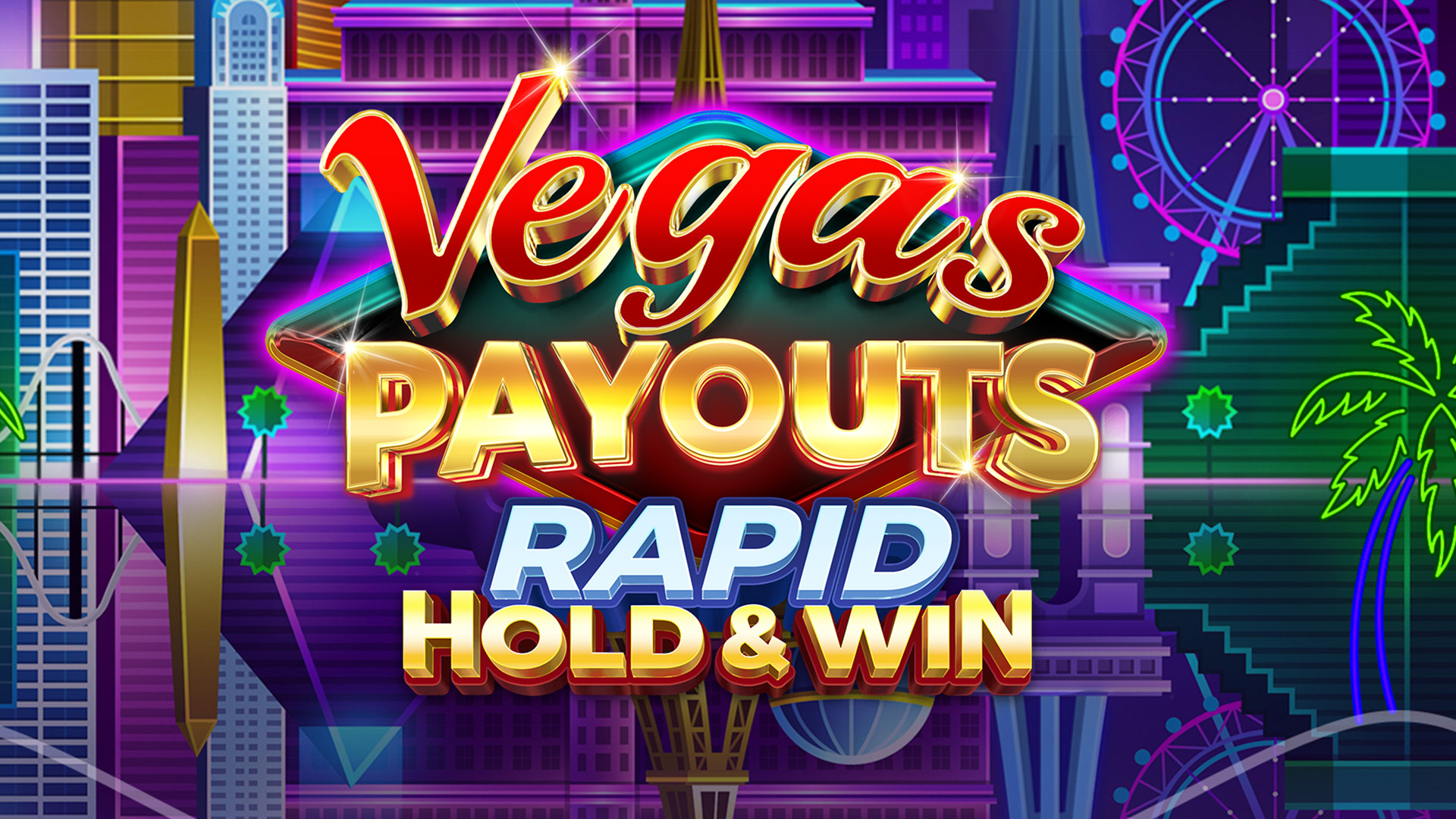 Vegas Payouts Rapid Hold and Win