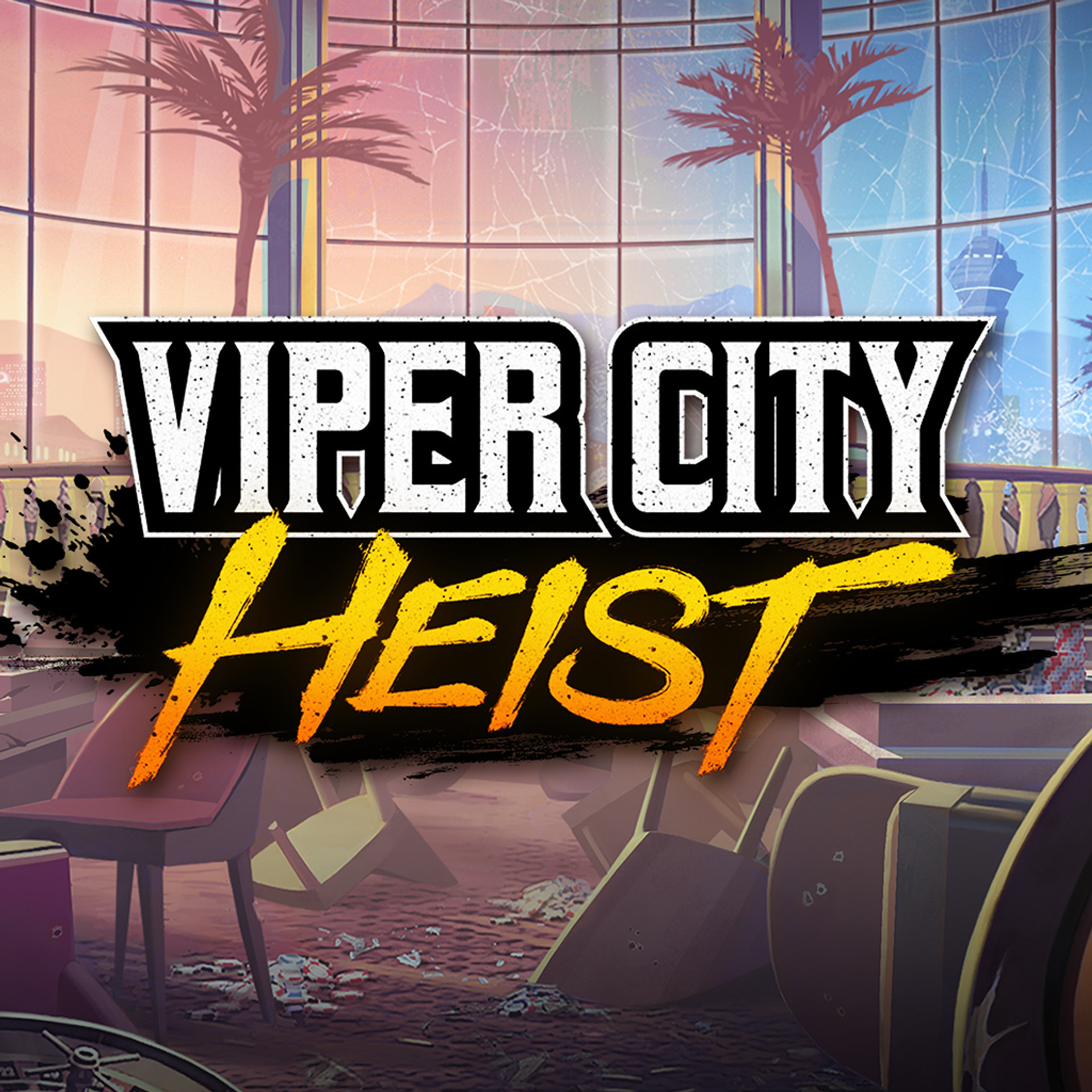 Viper City Heist