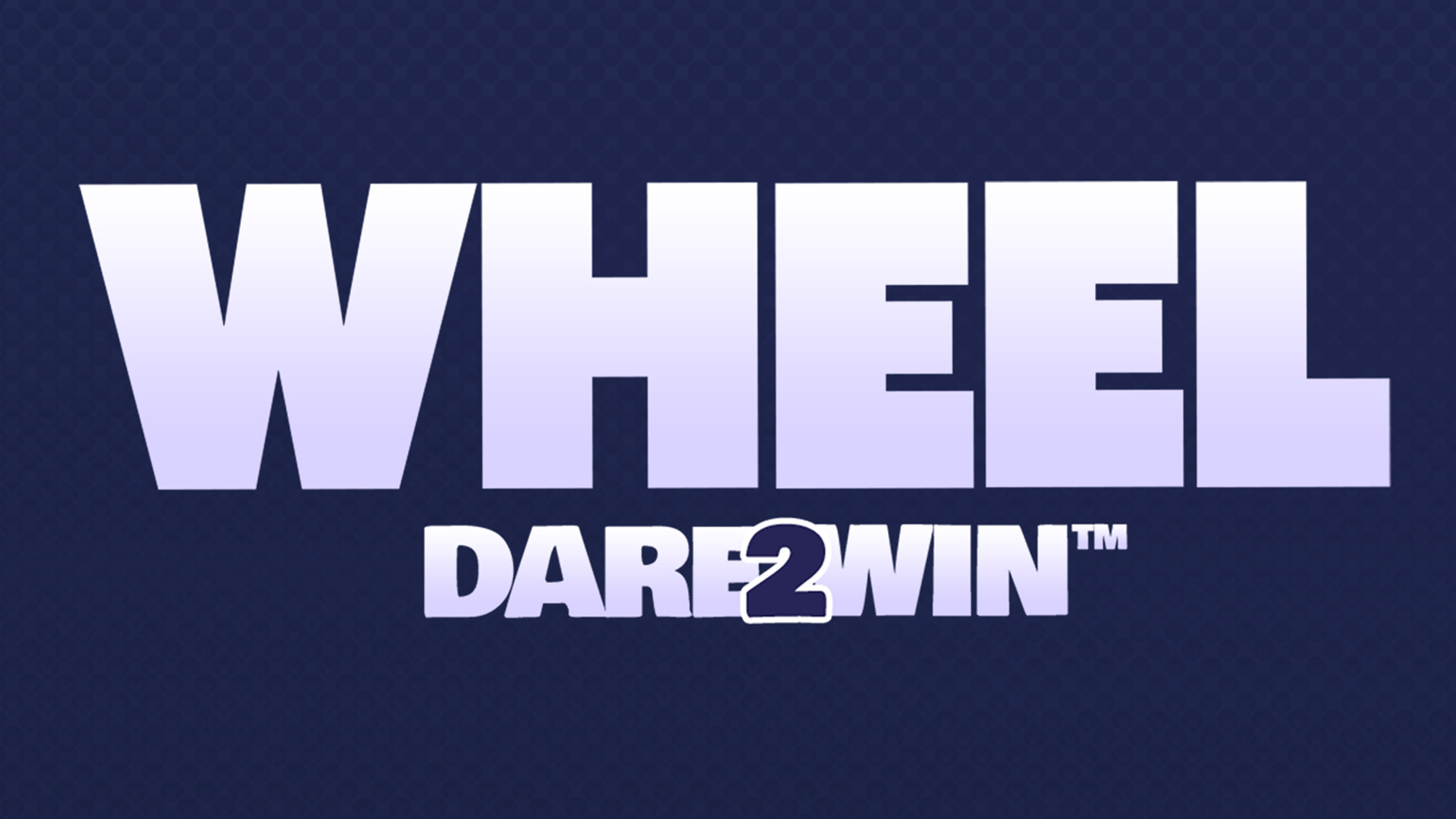 Wheel Dare 2 Win