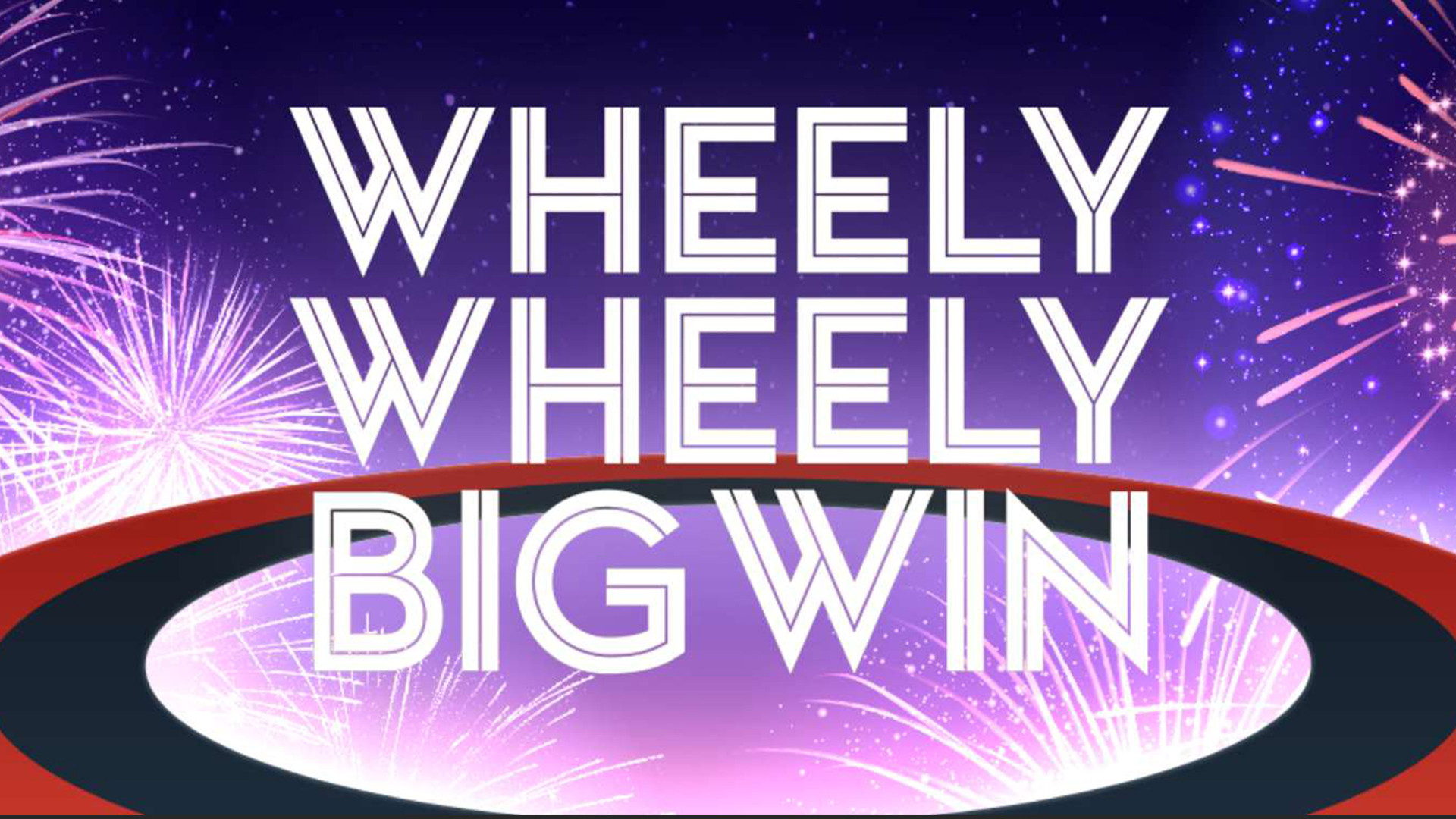 Wheely Wheely Big Win