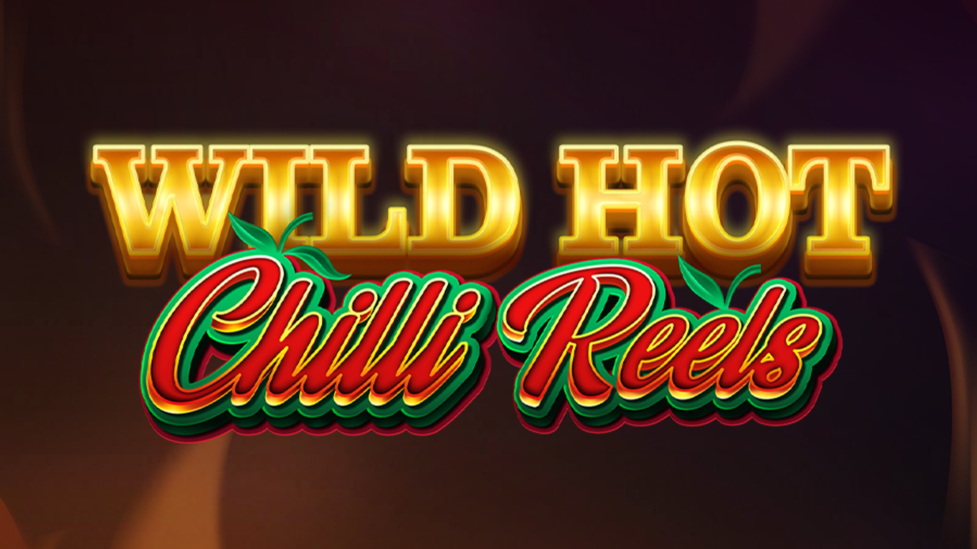 Wild Hot Chilli Reels