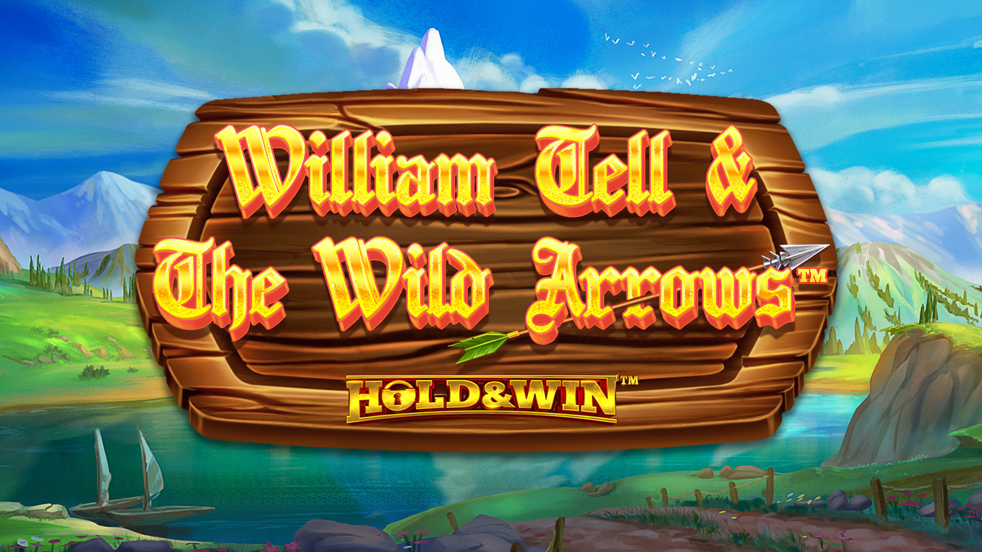 William Tell & The Wild Arrows Hold & Win