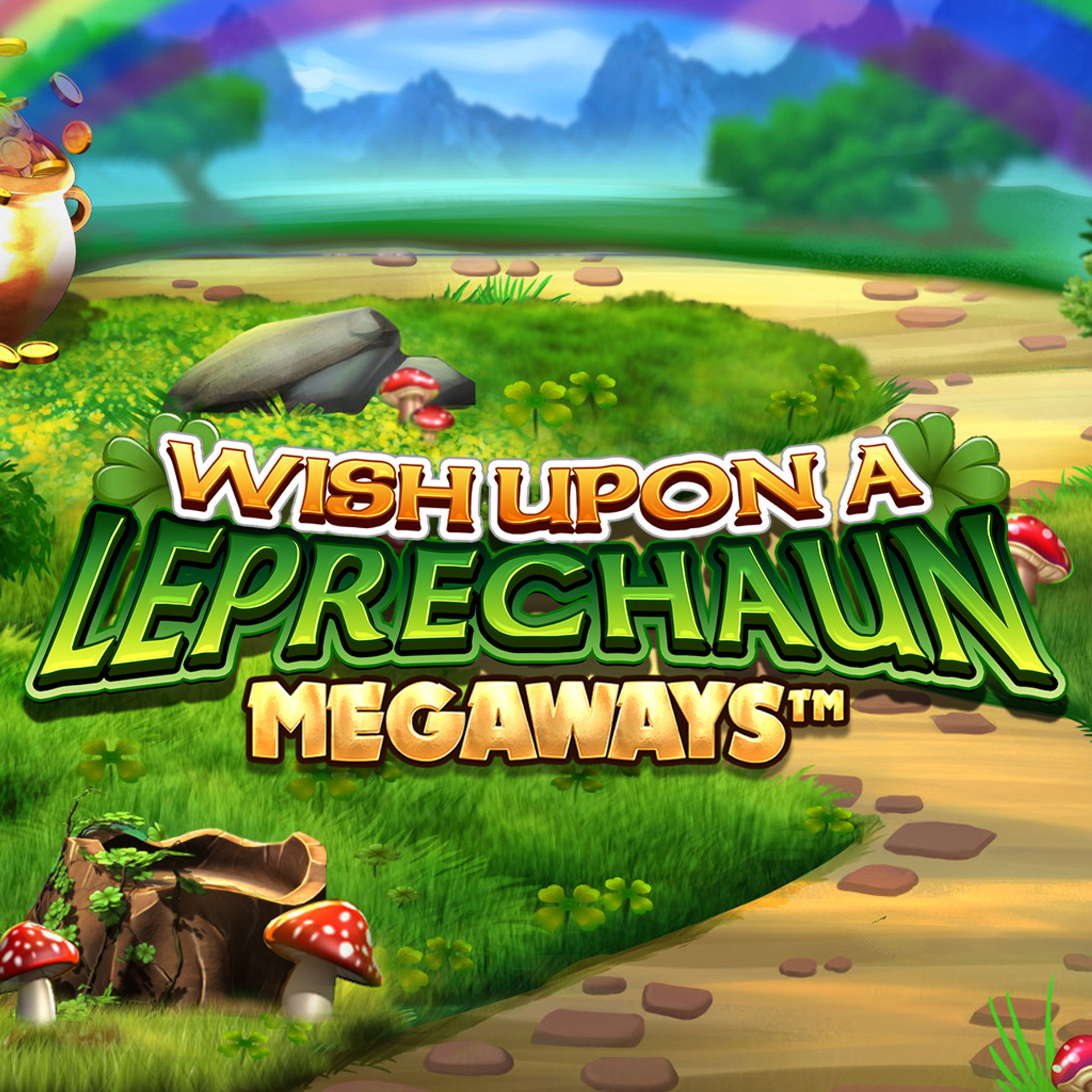 Wish Upon a Leprechaun MEGAWAYS