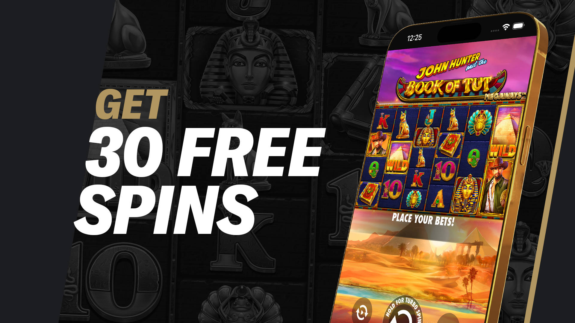 Get 30 Free Spins promotion on a mobile slot game, Book of Tut Megaways.